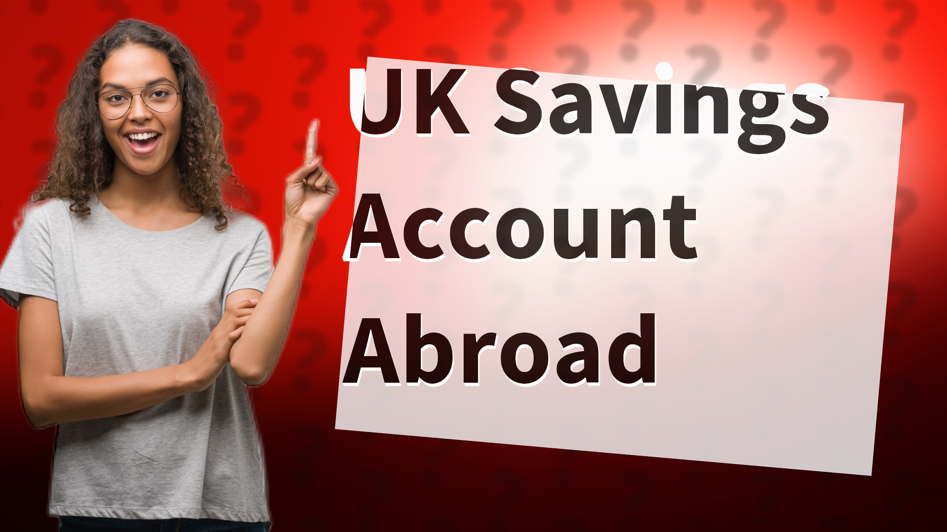 UK Savings Account Abroad