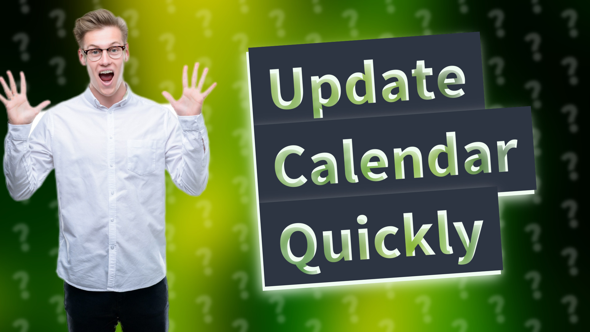 Update Calendar Quickly