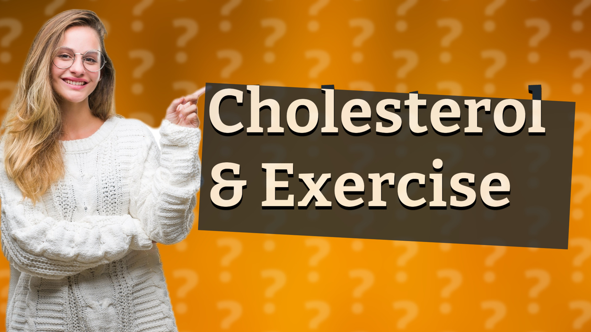 Cholesterol & Exercise