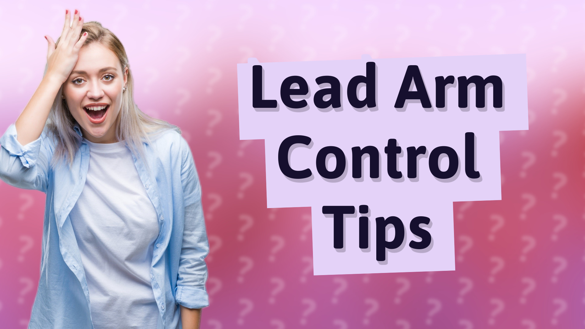 Lead Arm Control Tips