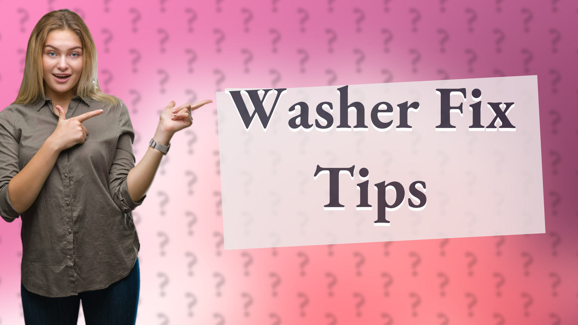 Washer Fix Tips