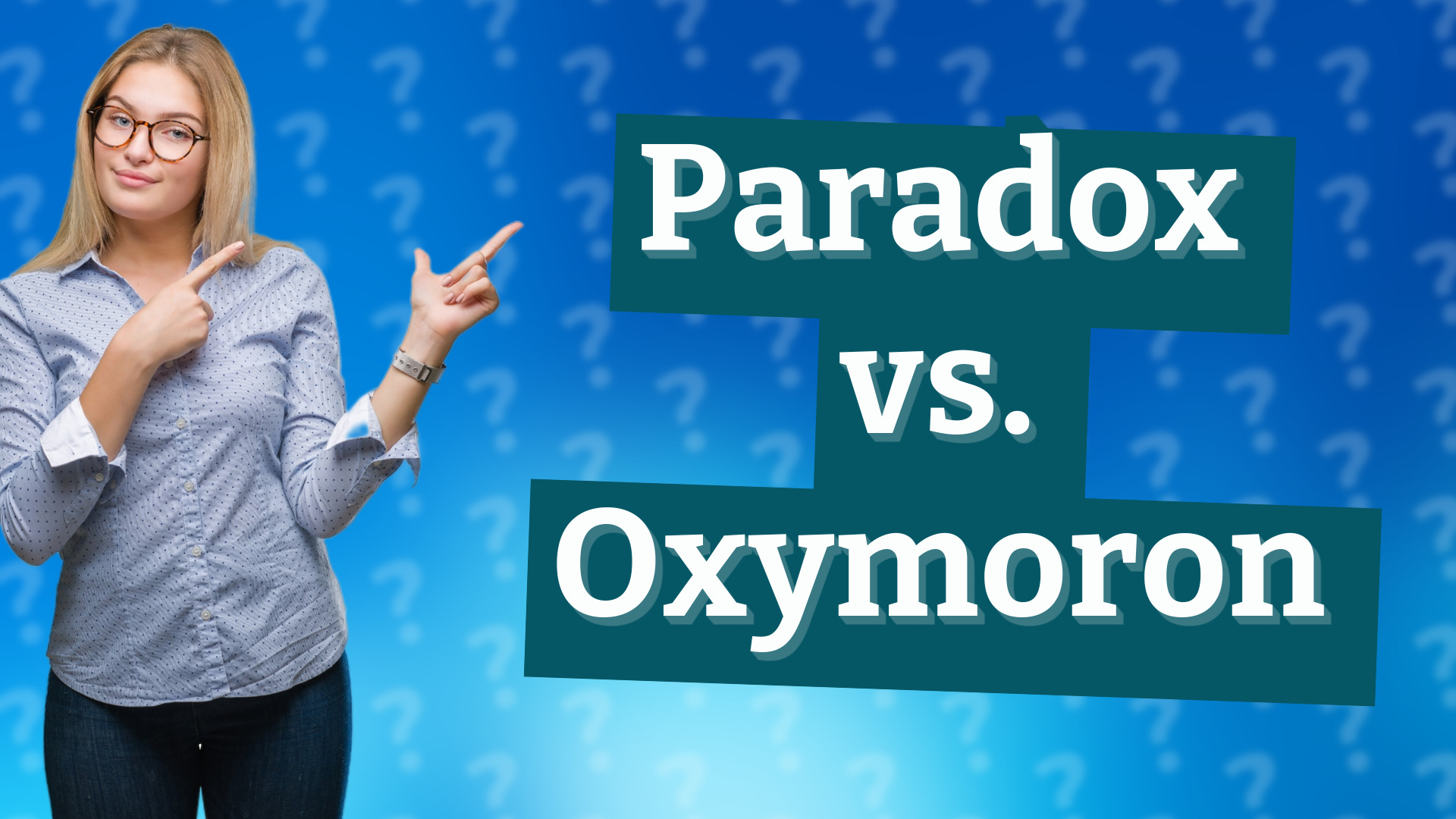 Paradox vs. Oxymoron