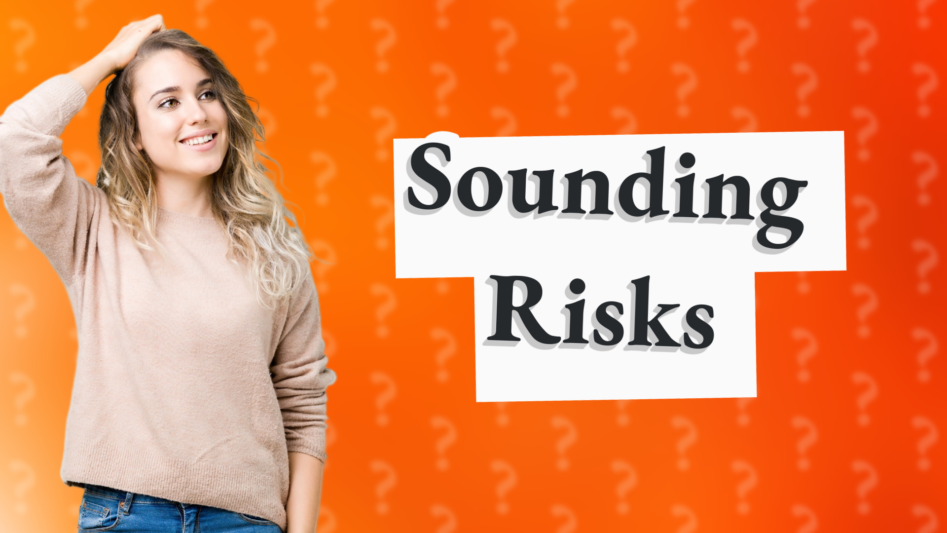 Sounding Risks