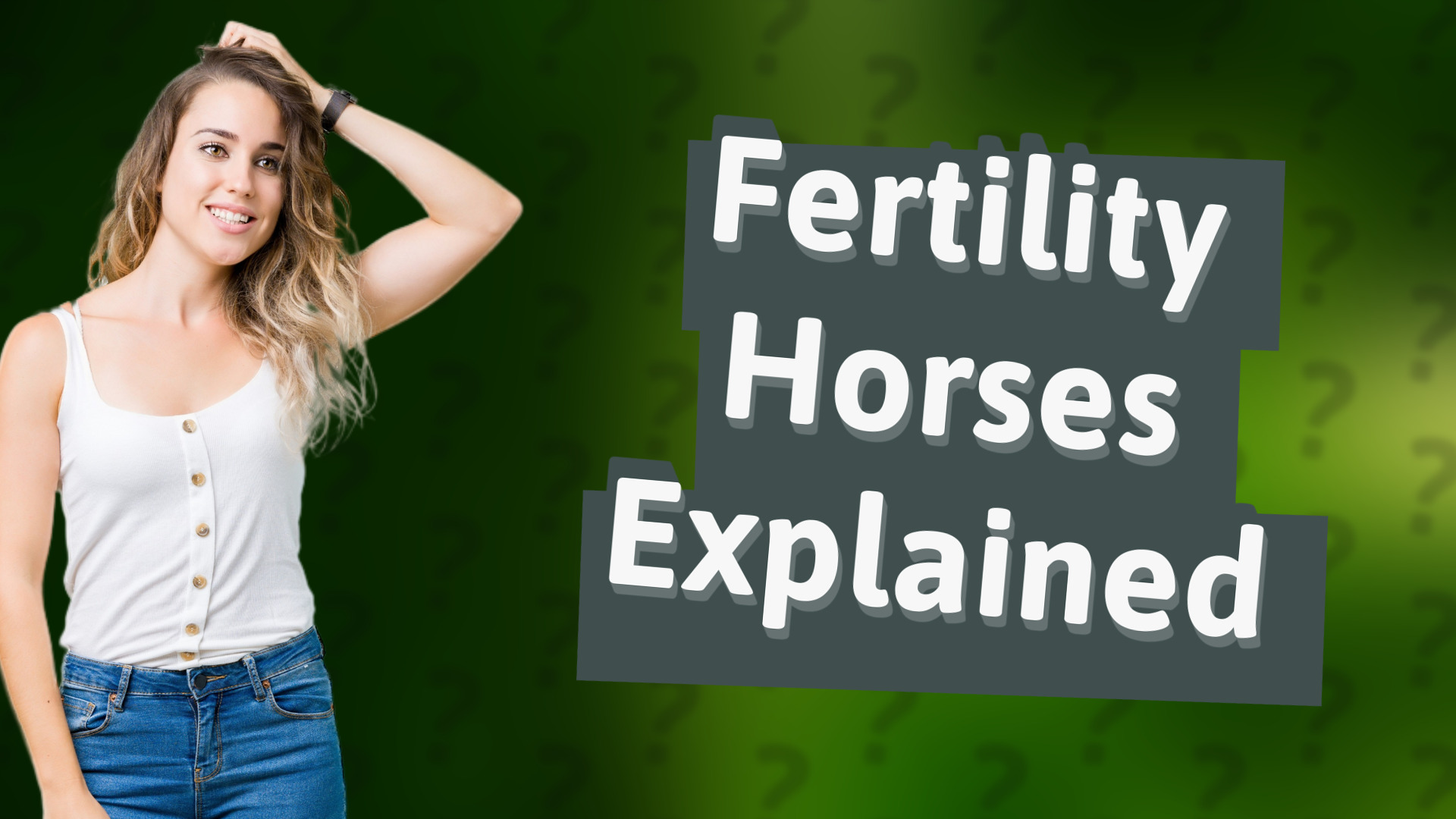 Fertility Horses Explained