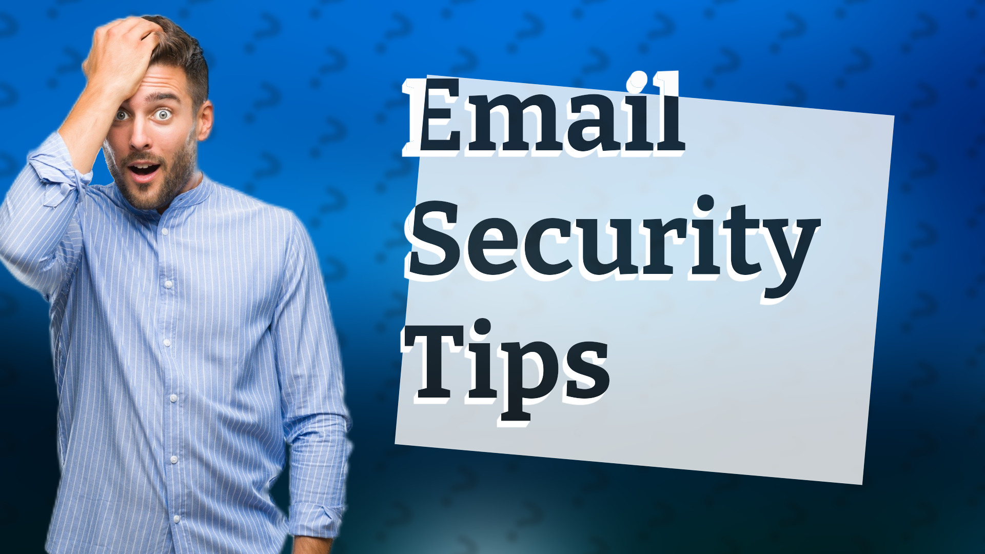 Email Security Tips