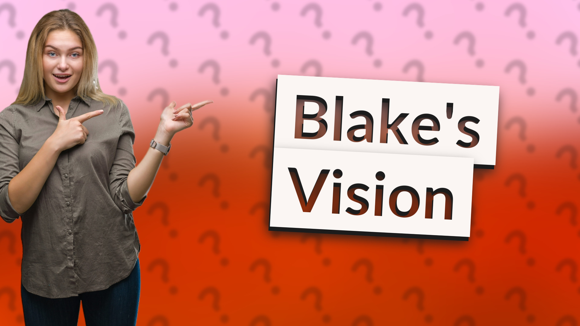 Blake's Vision