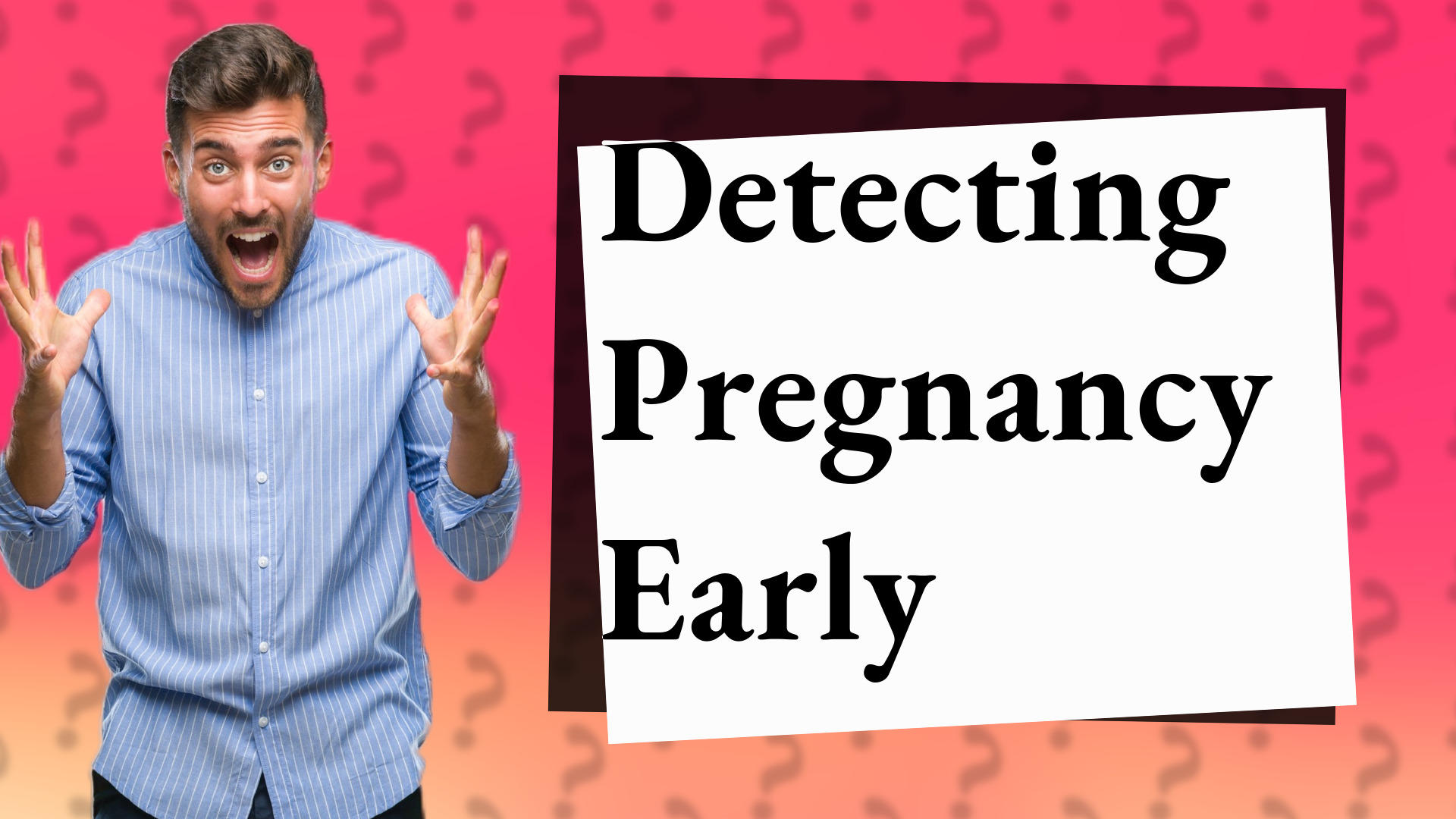 Detecting Pregnancy Early