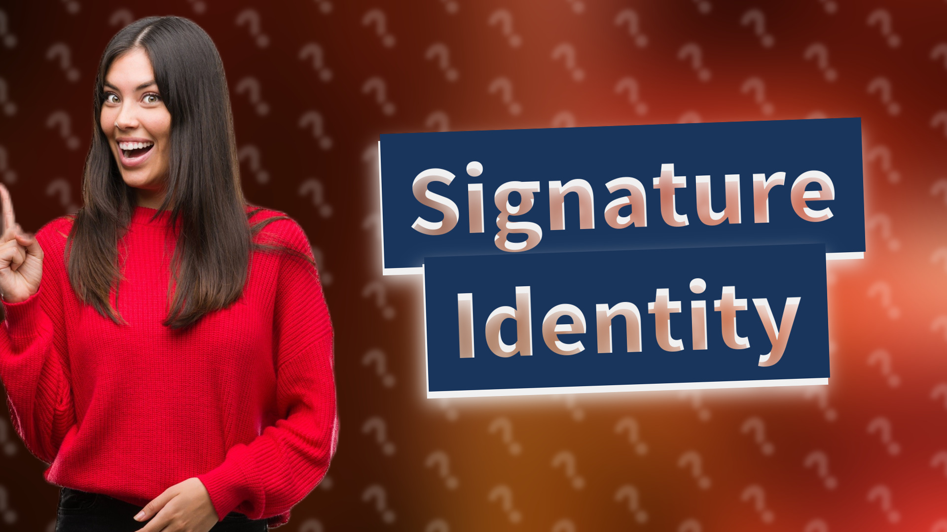Signature Identity