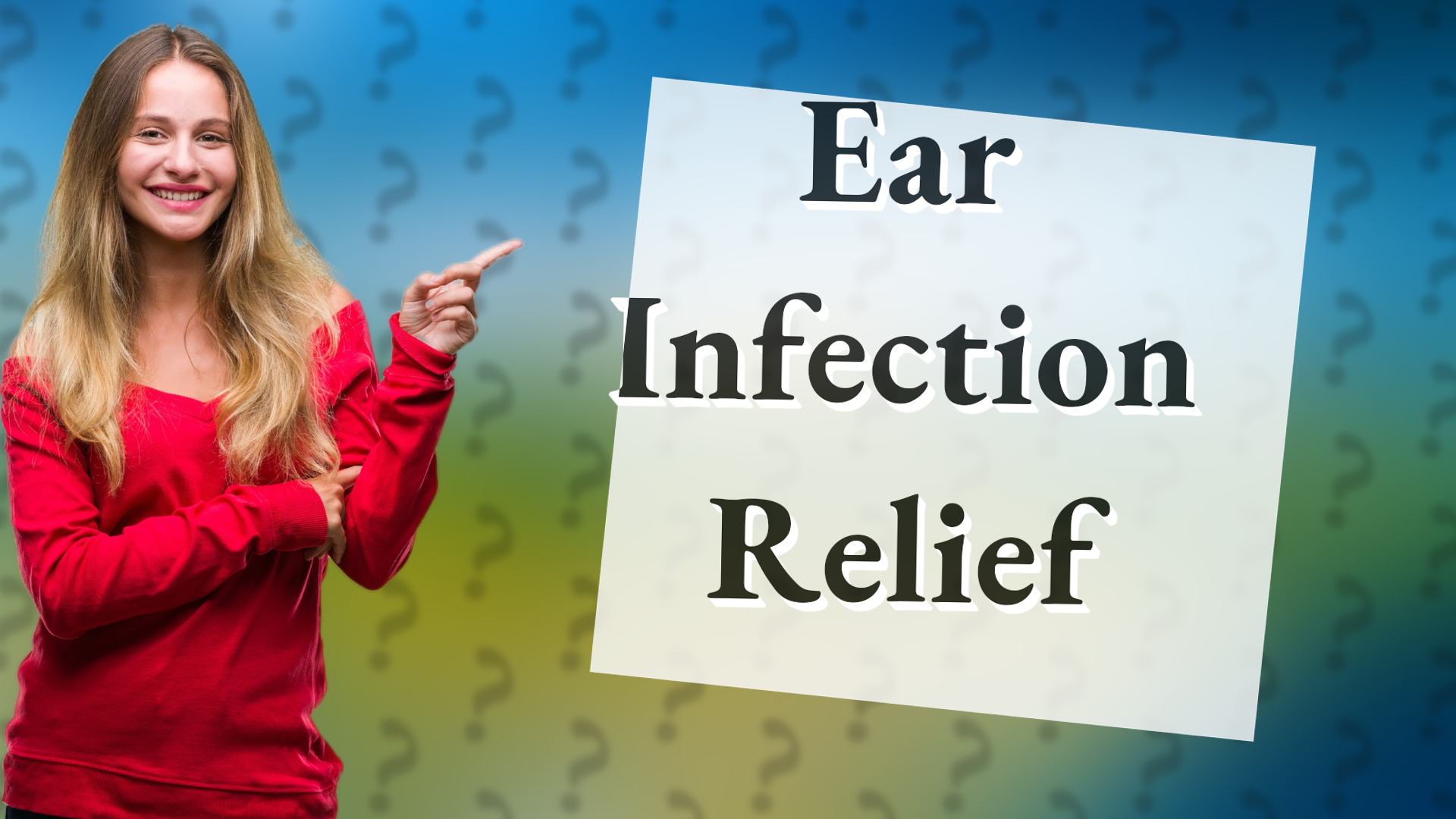 Ear Infection Relief