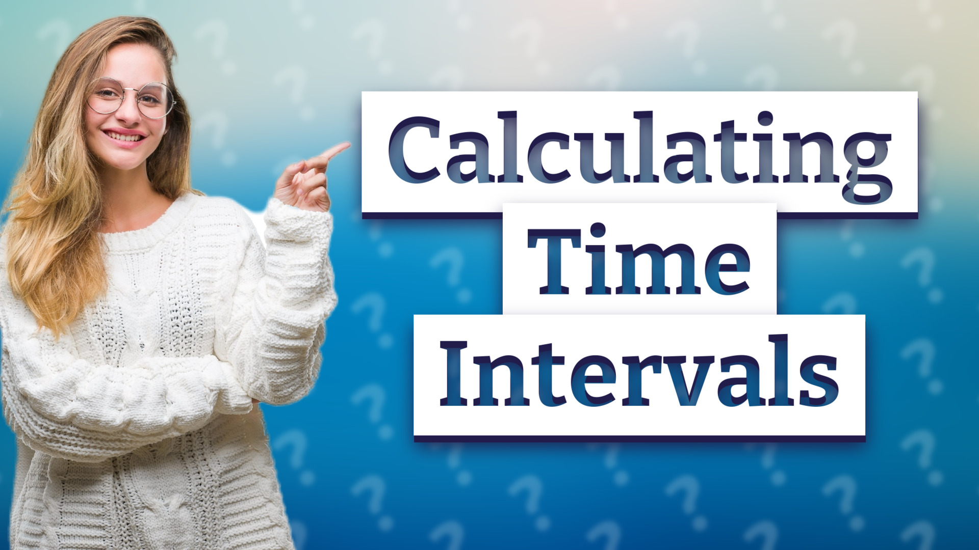 Calculating Time Intervals