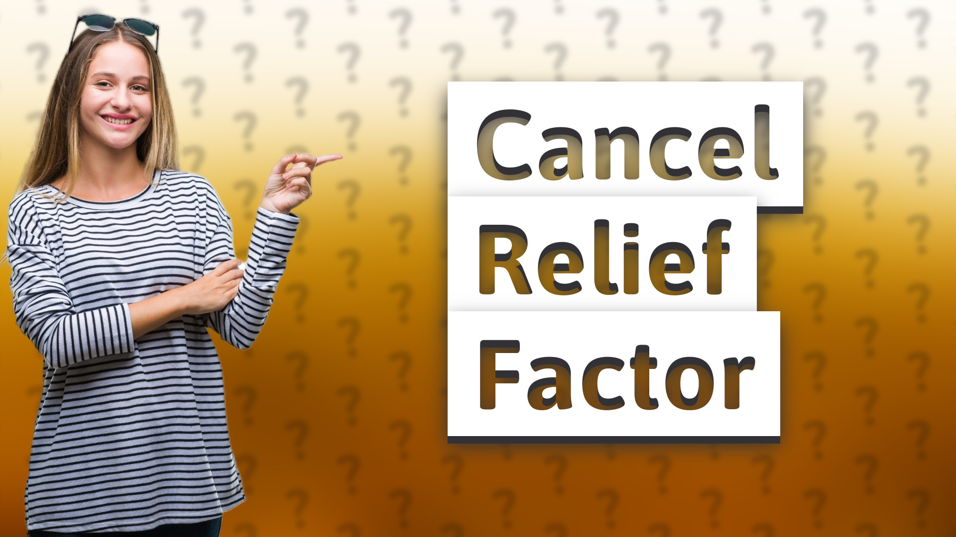 Cancel Relief Factor