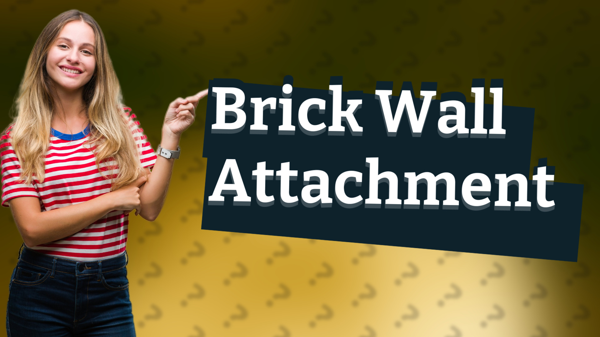 Brick Wall Attachment