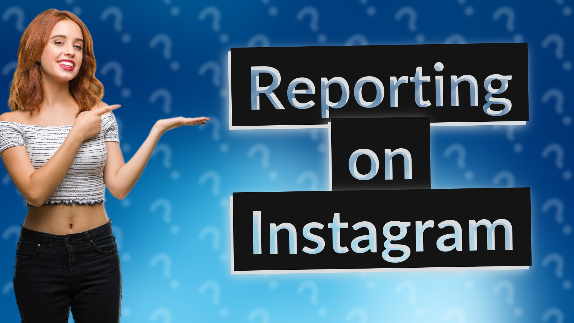 Reporting on Instagram