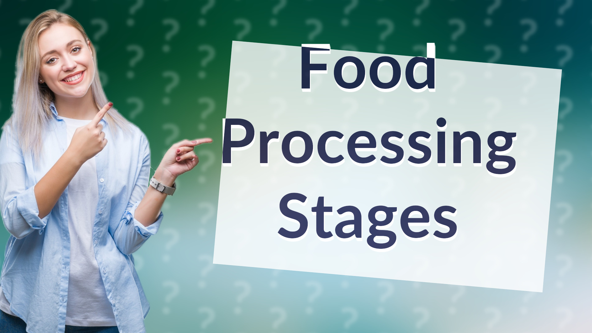 Food Processing Stages