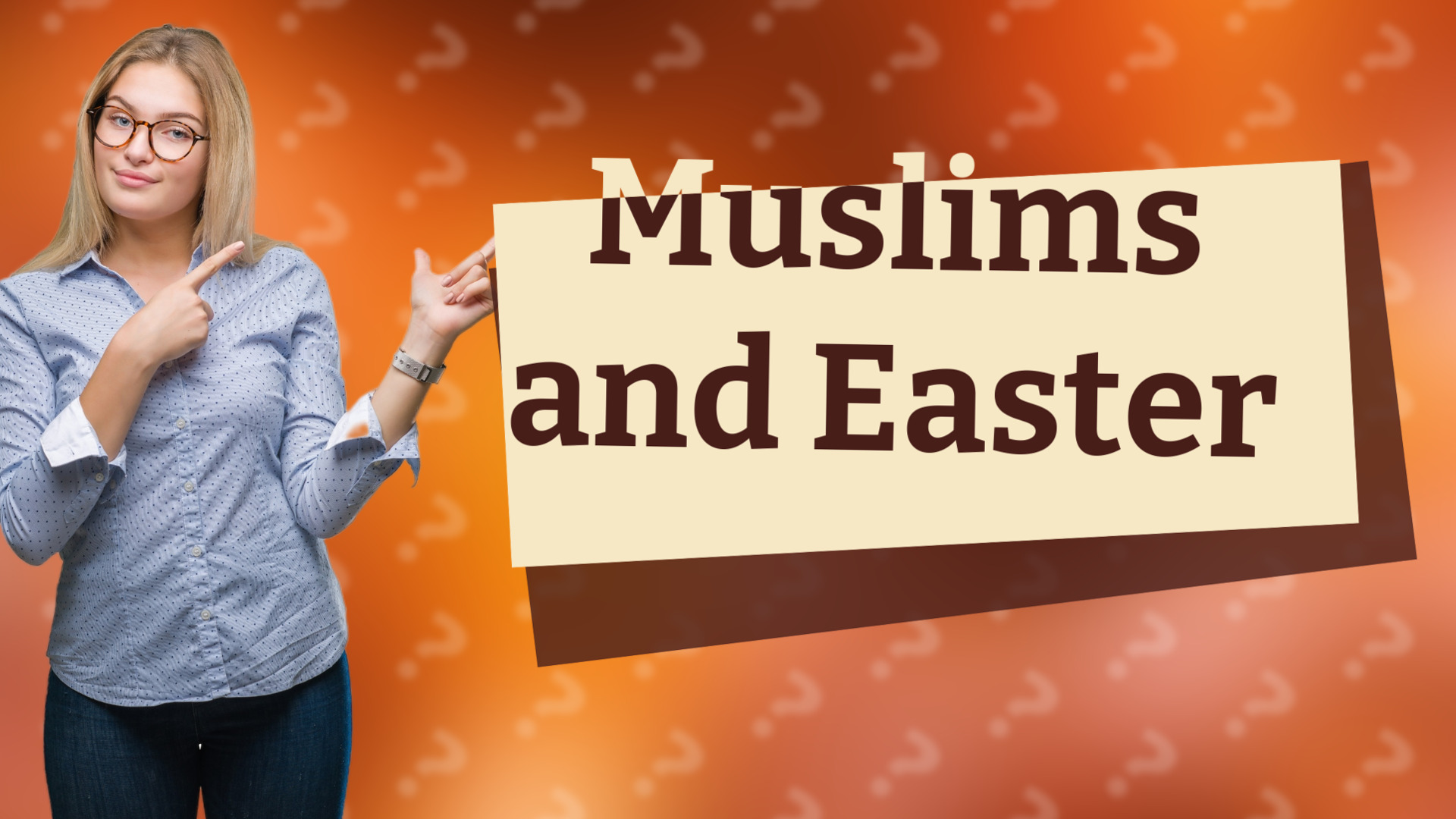 Muslims and Easter