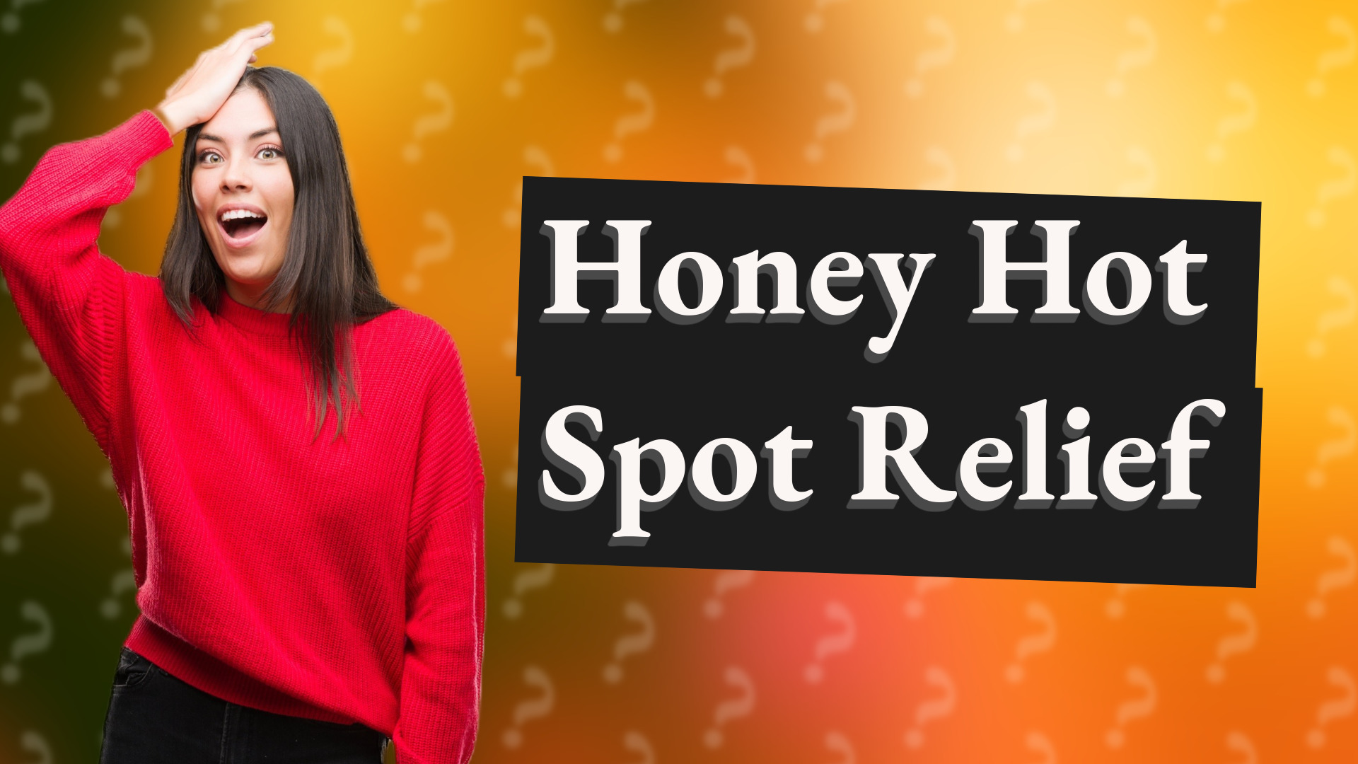 Honey Hot Spot Relief