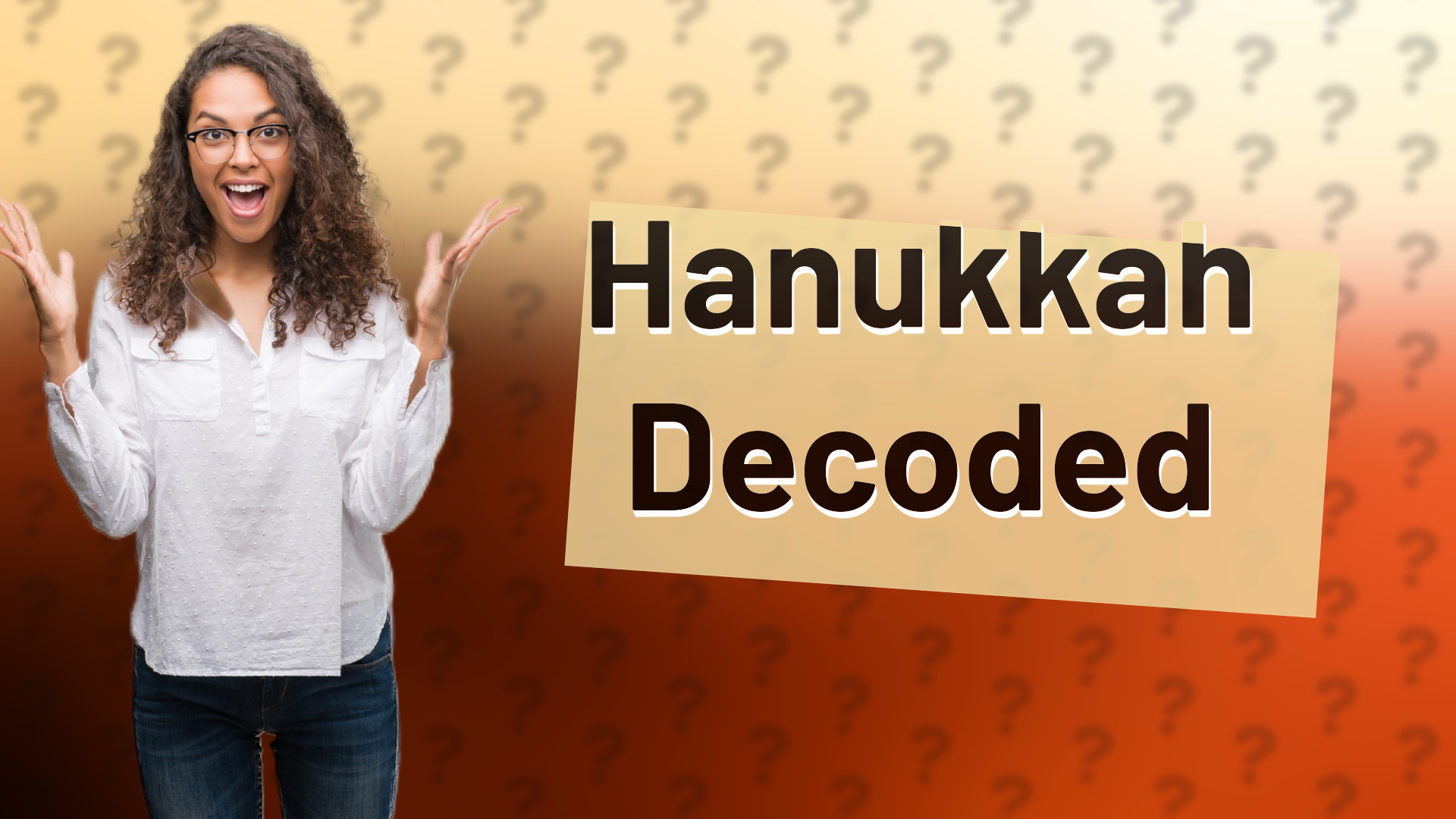 Hanukkah Decoded