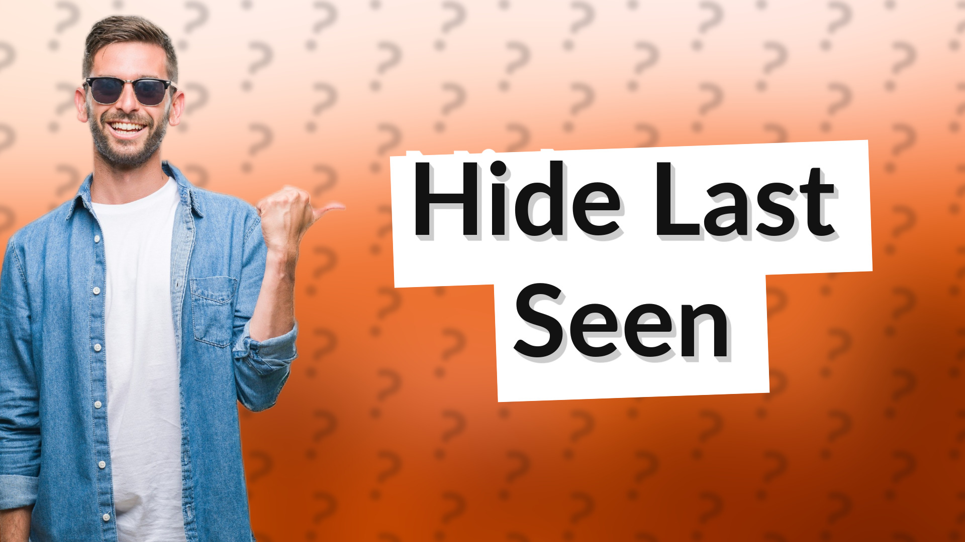 Hide Last Seen