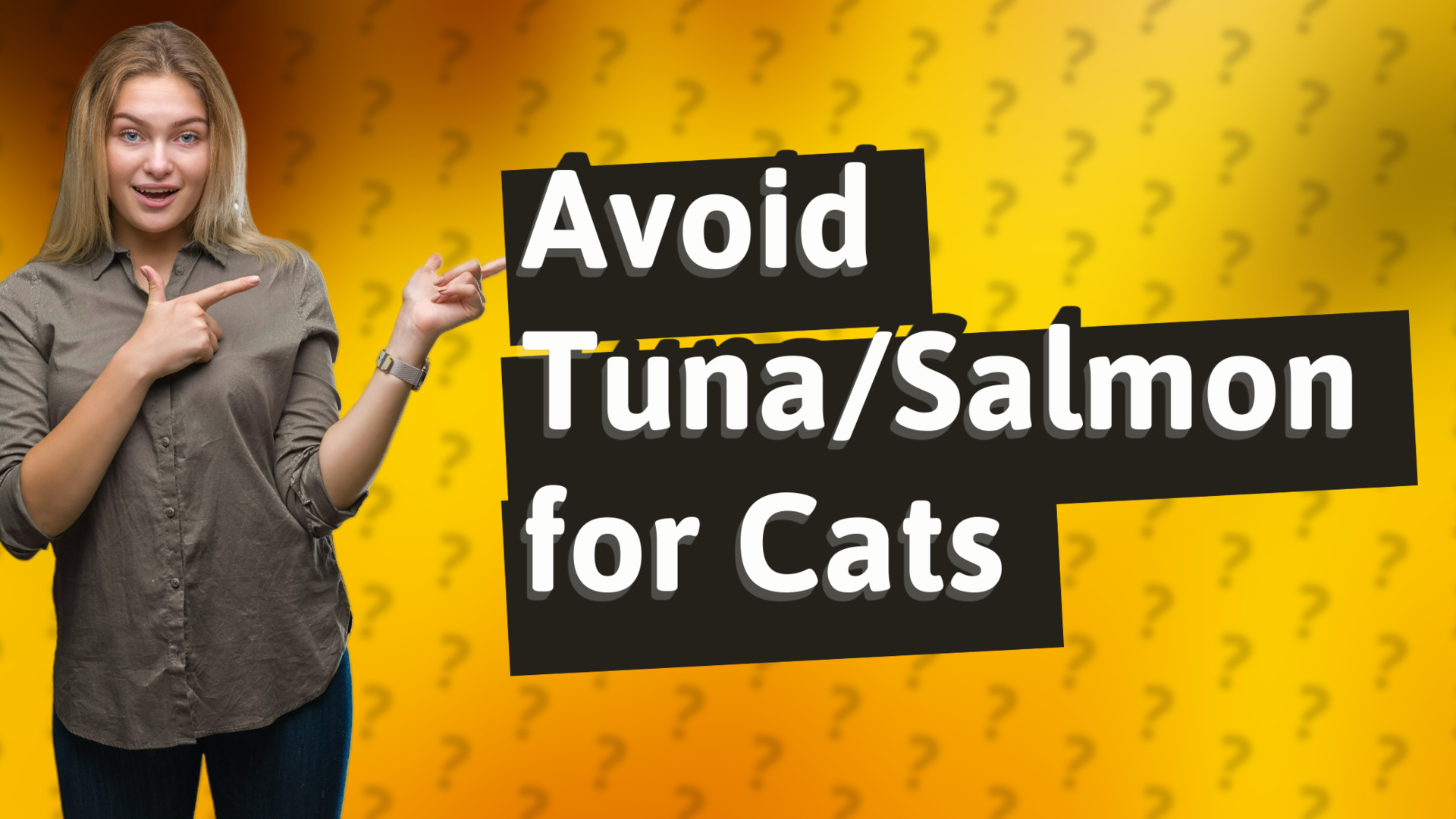 Avoid Tuna/Salmon for Cats