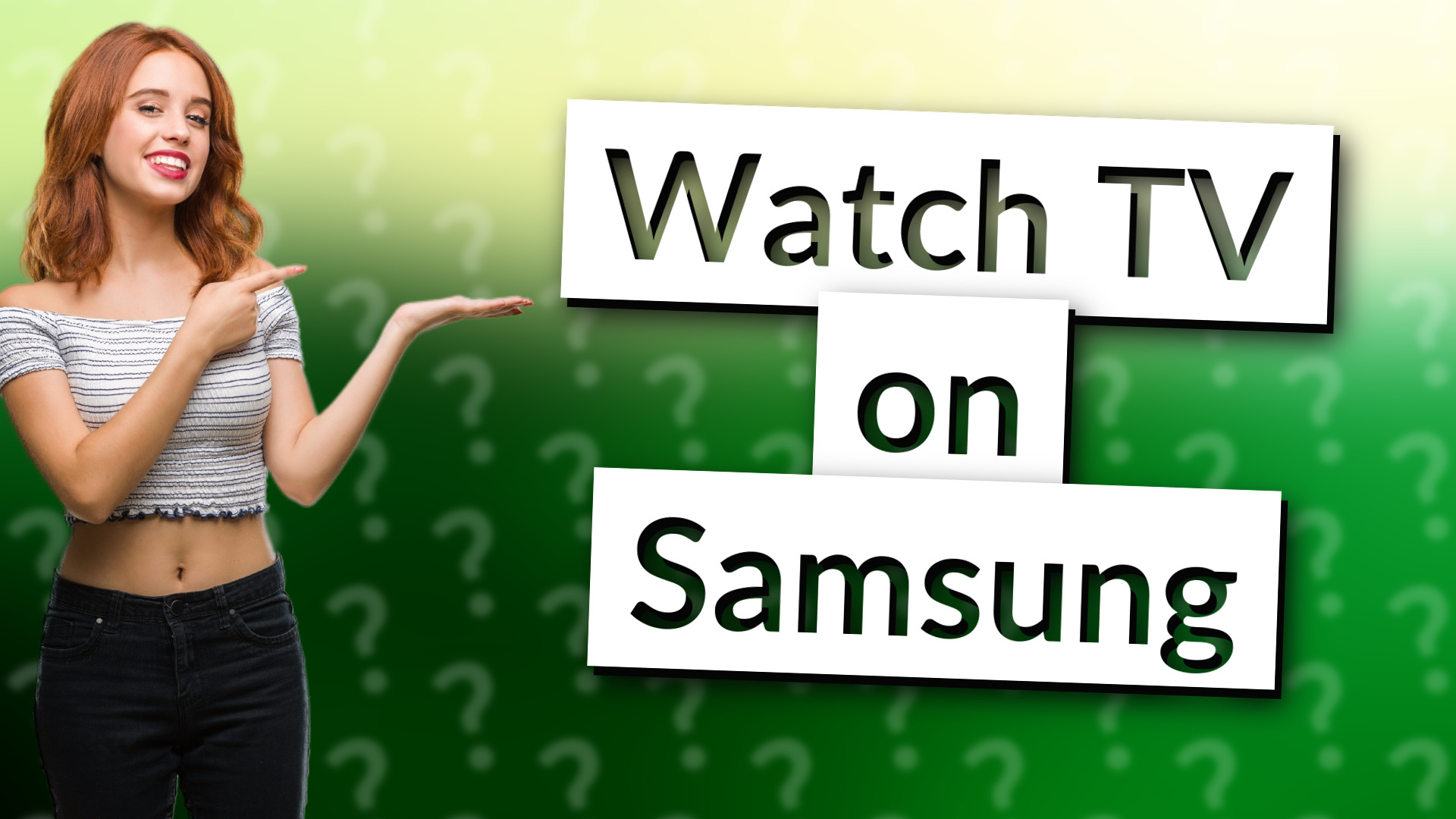 Watch TV on Samsung