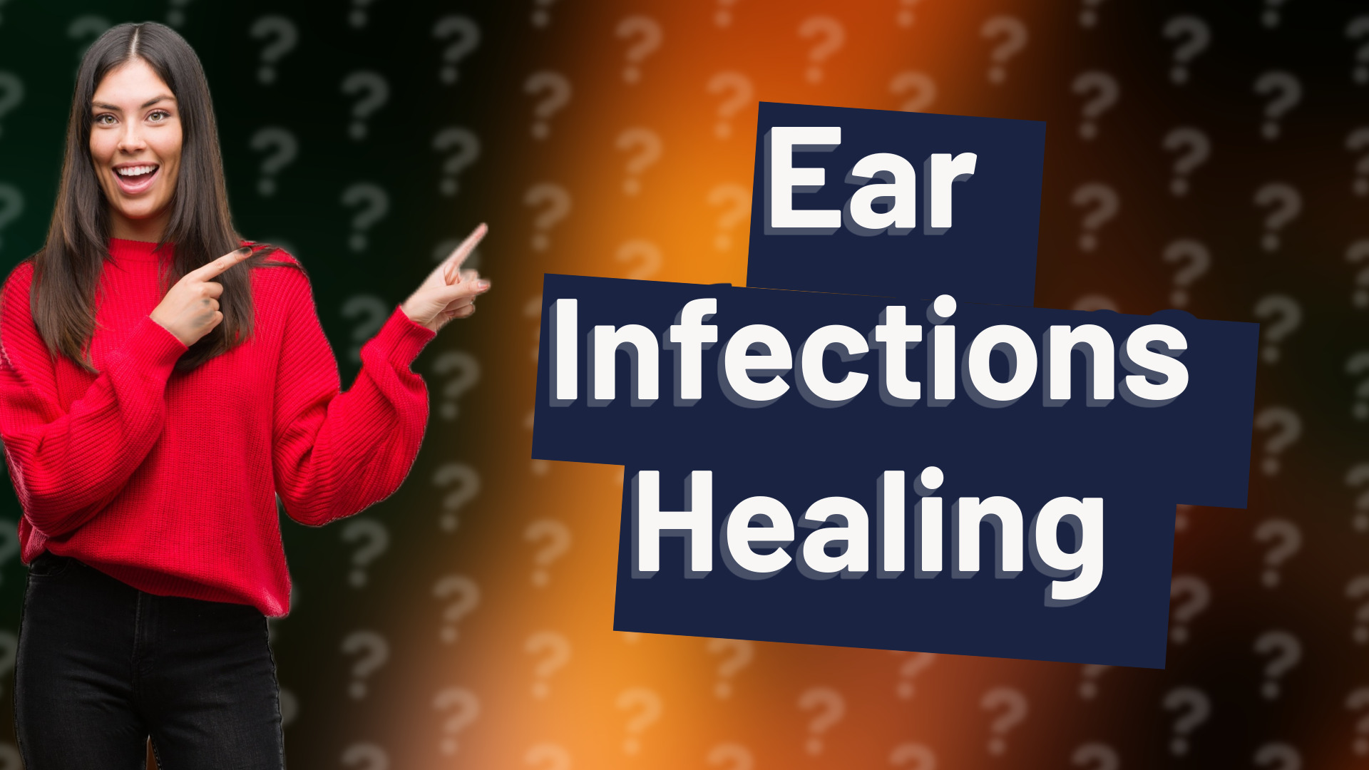 Ear Infections Healing