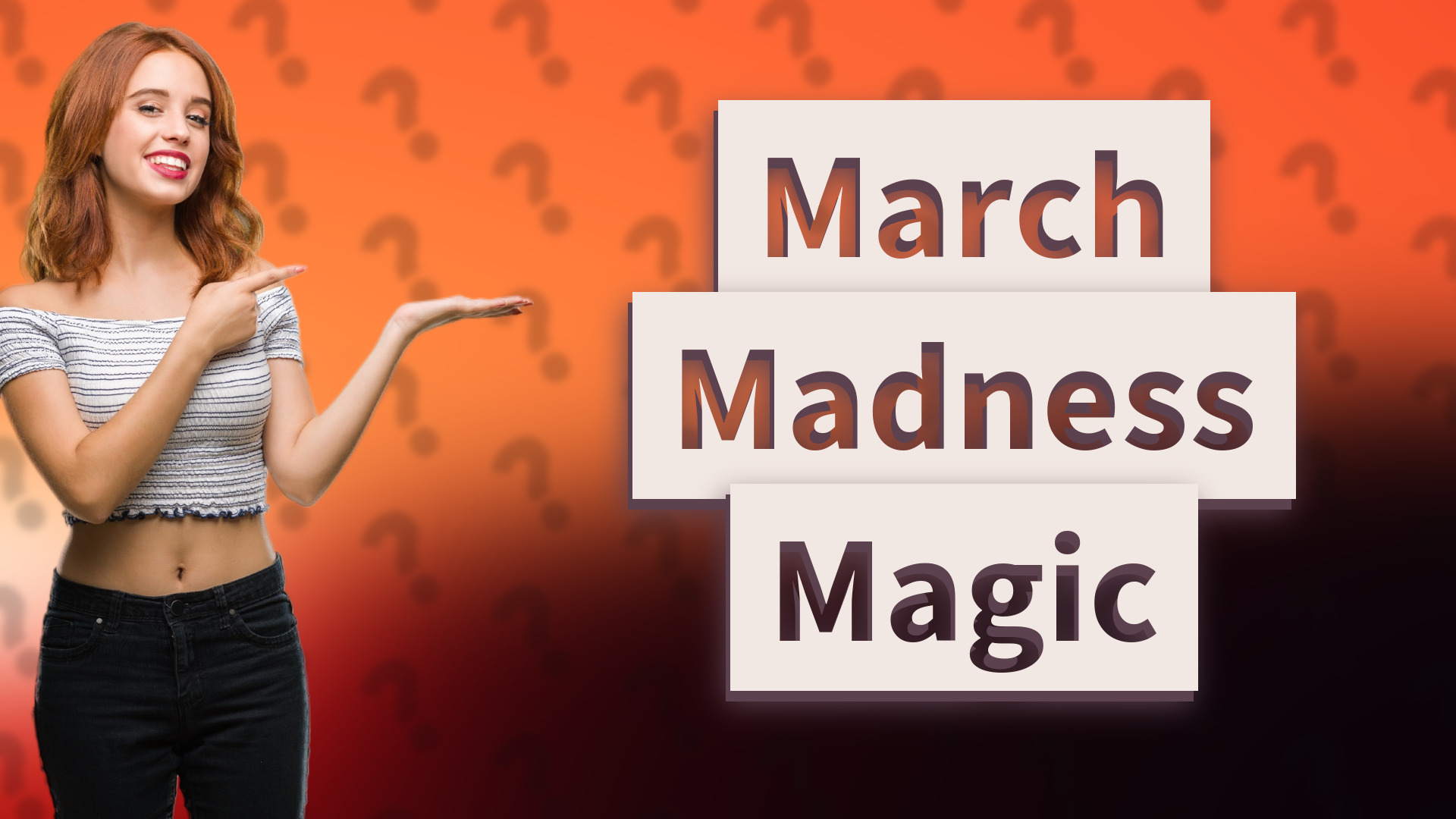 March Madness Magic