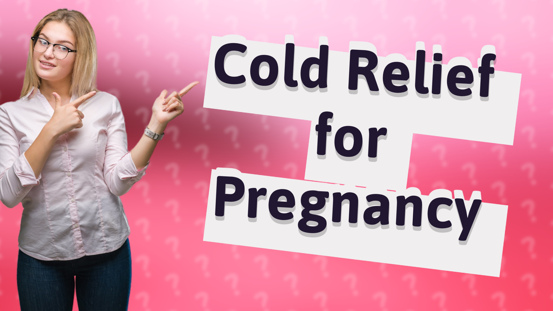 Cold Relief for Pregnancy