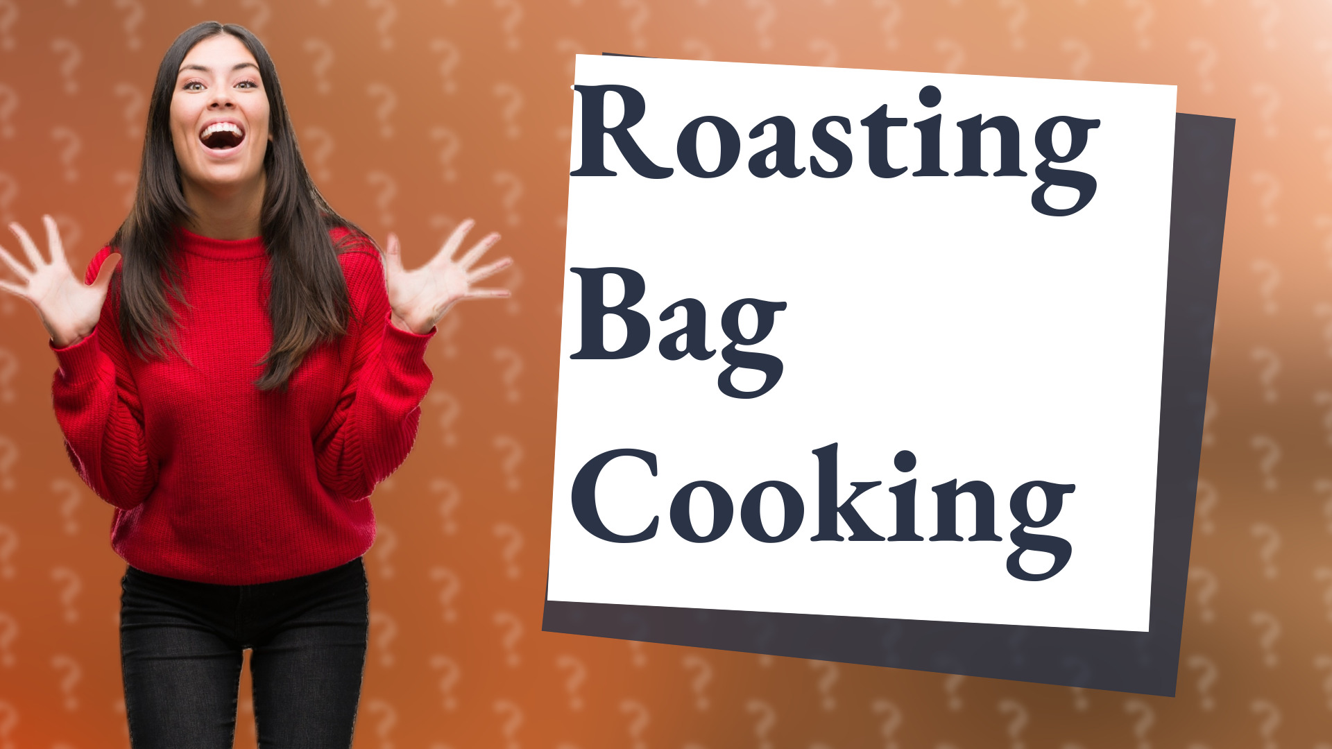 Roasting Bag Cooking