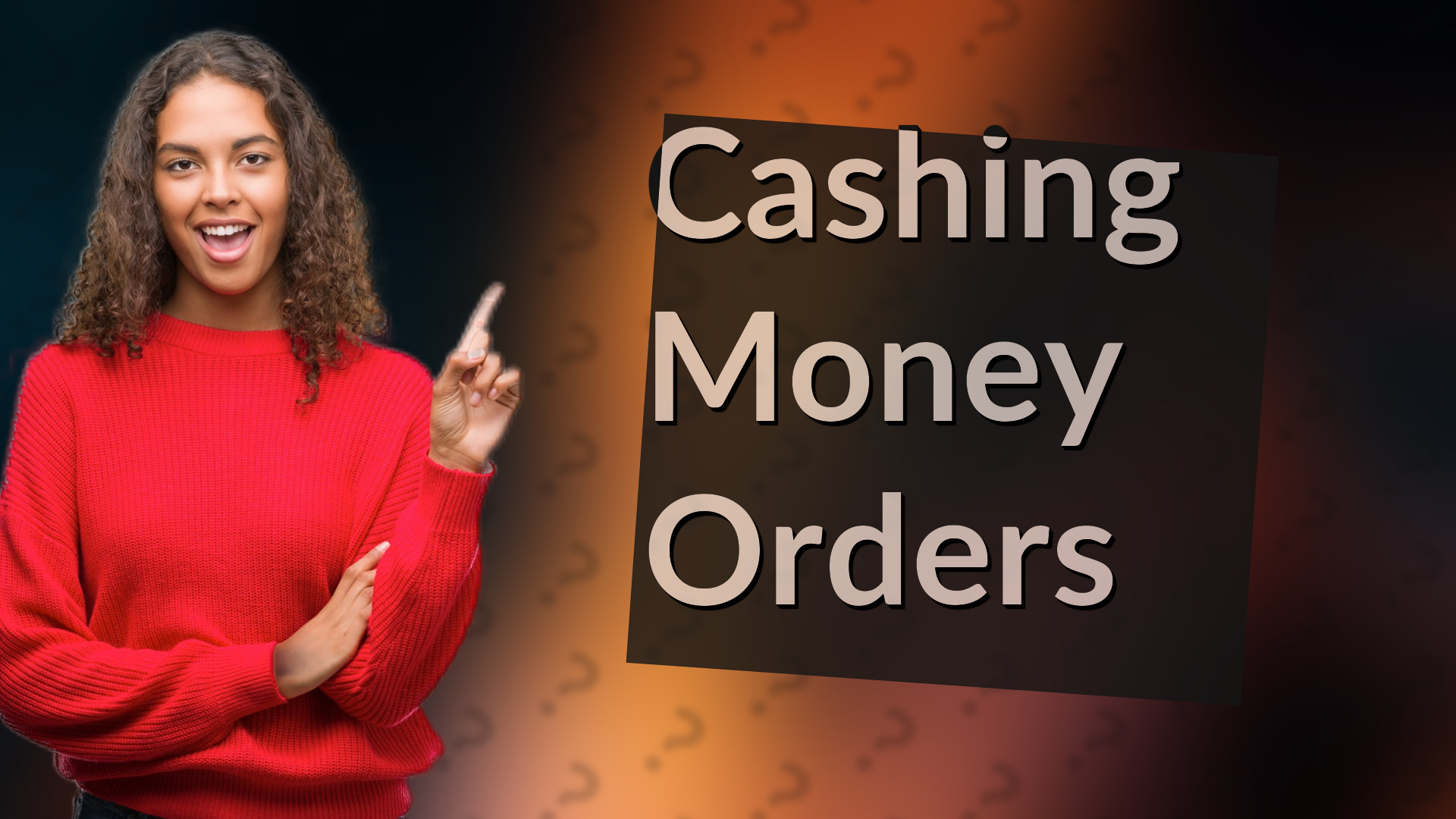 Cashing Money Orders
