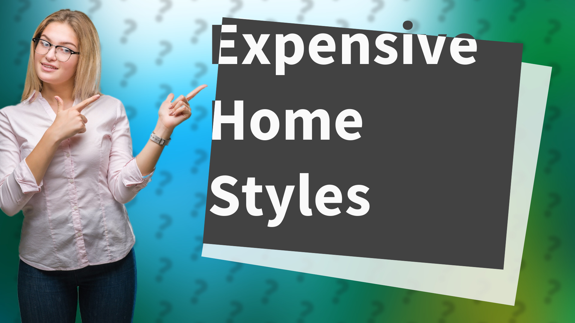Expensive Home Styles