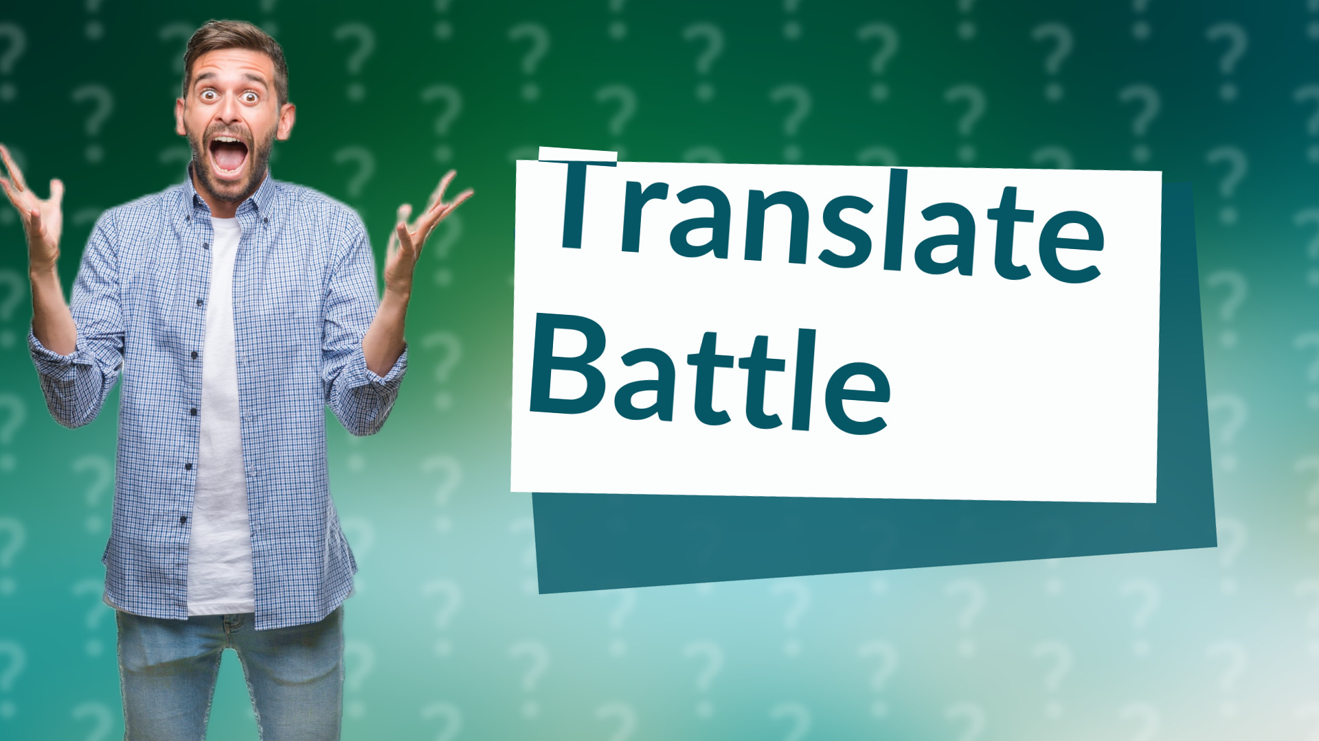 Translate Battle