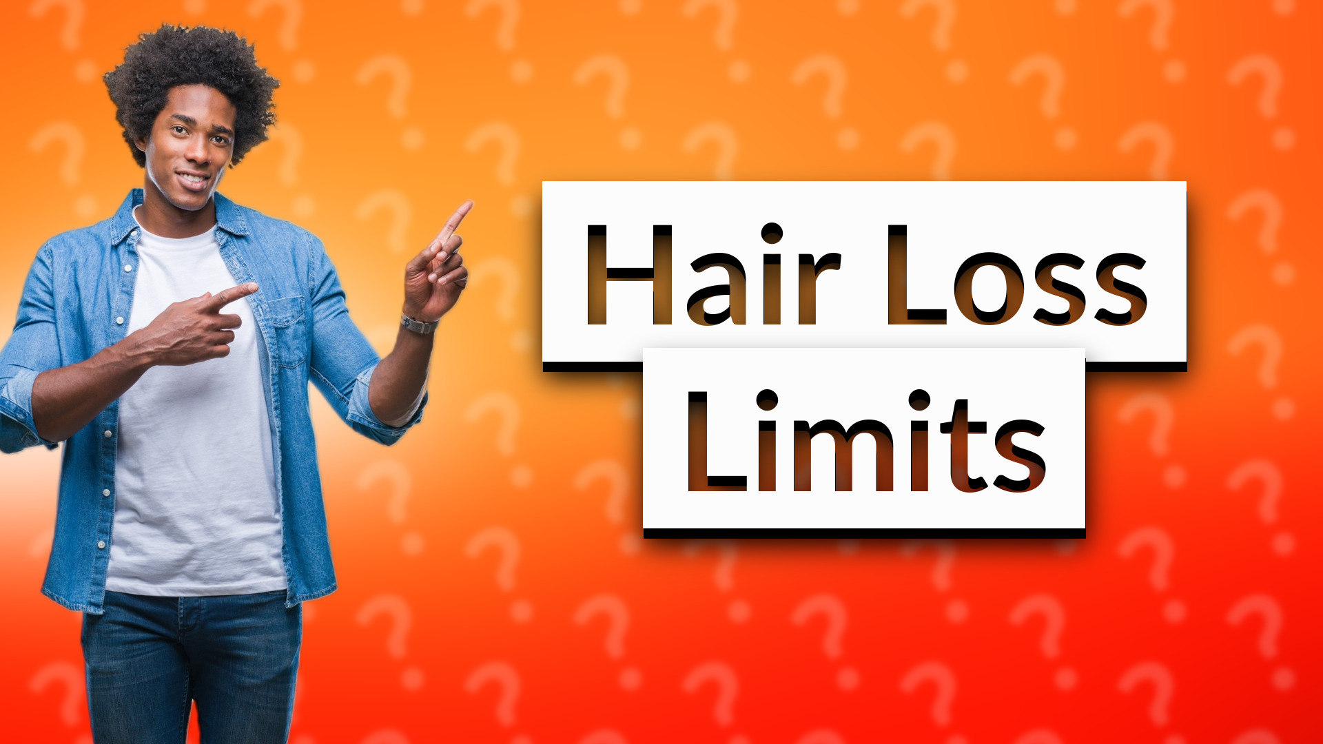 Hair Loss Limits