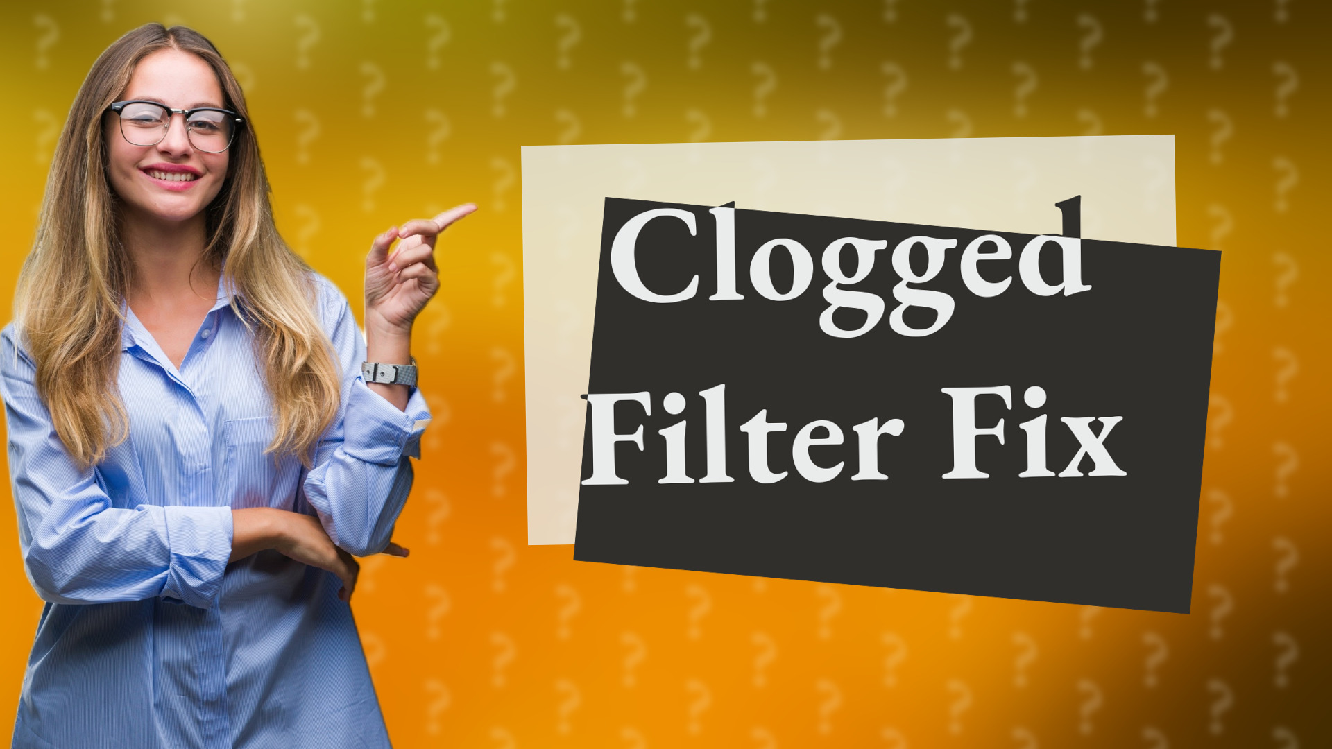 Clogged Filter Fix
