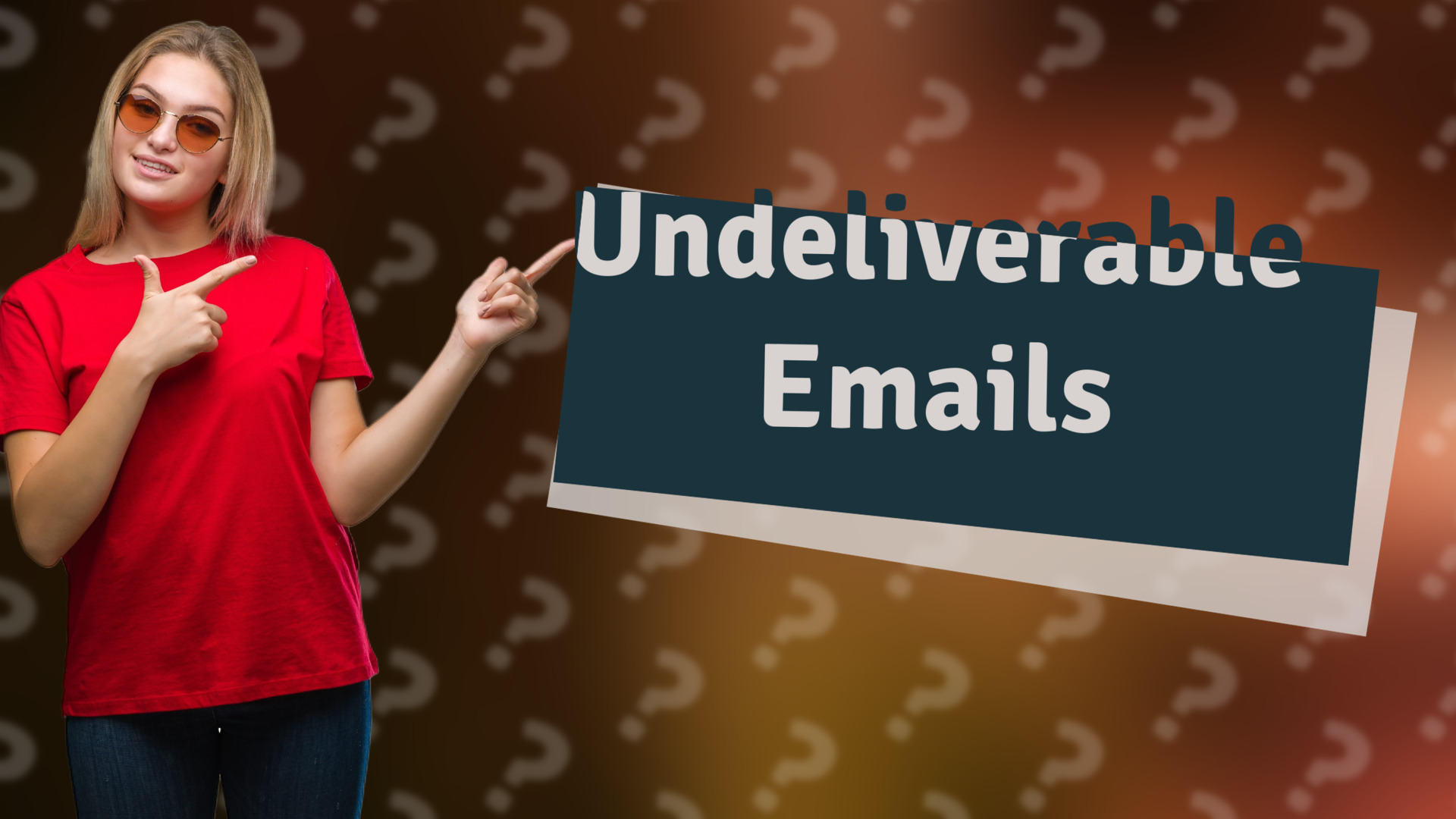 Undeliverable Emails