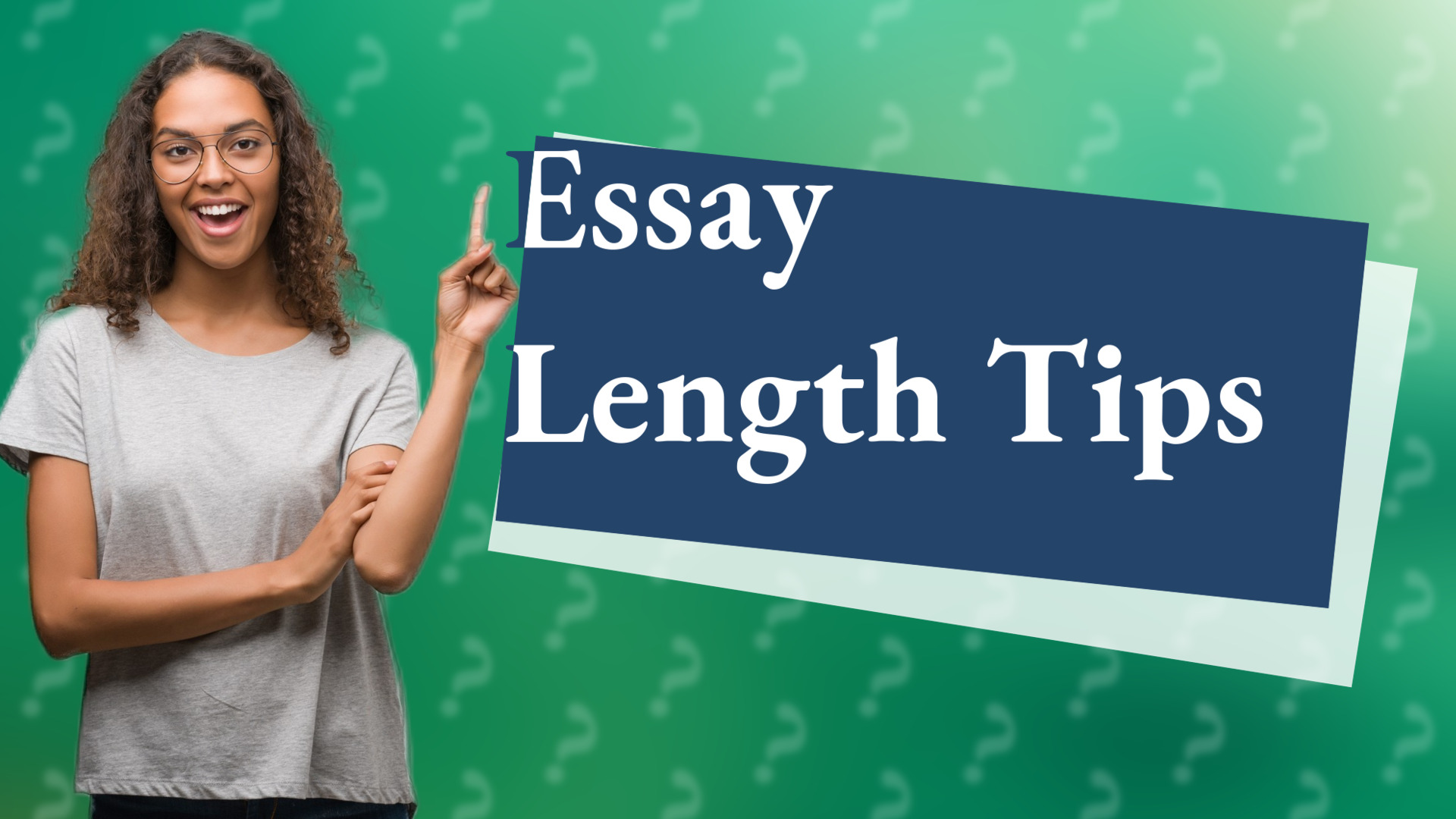 Essay Length Tips