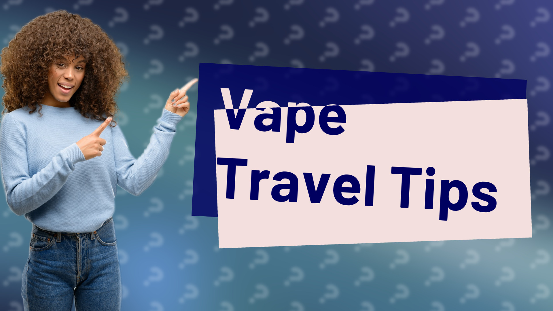 Vape Travel Tips