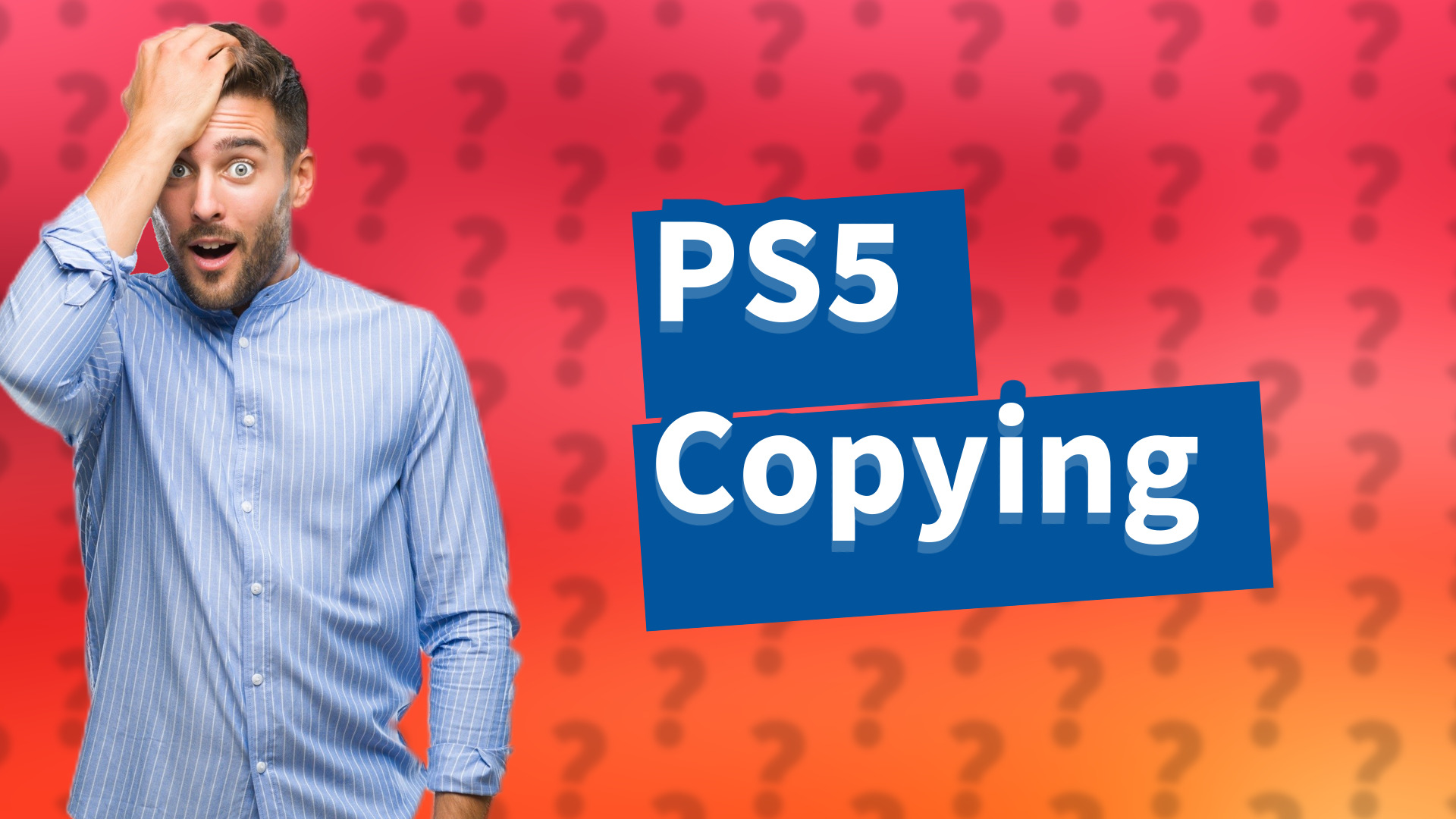 PS5 Copying