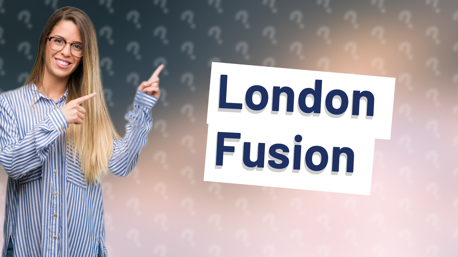 London Fusion