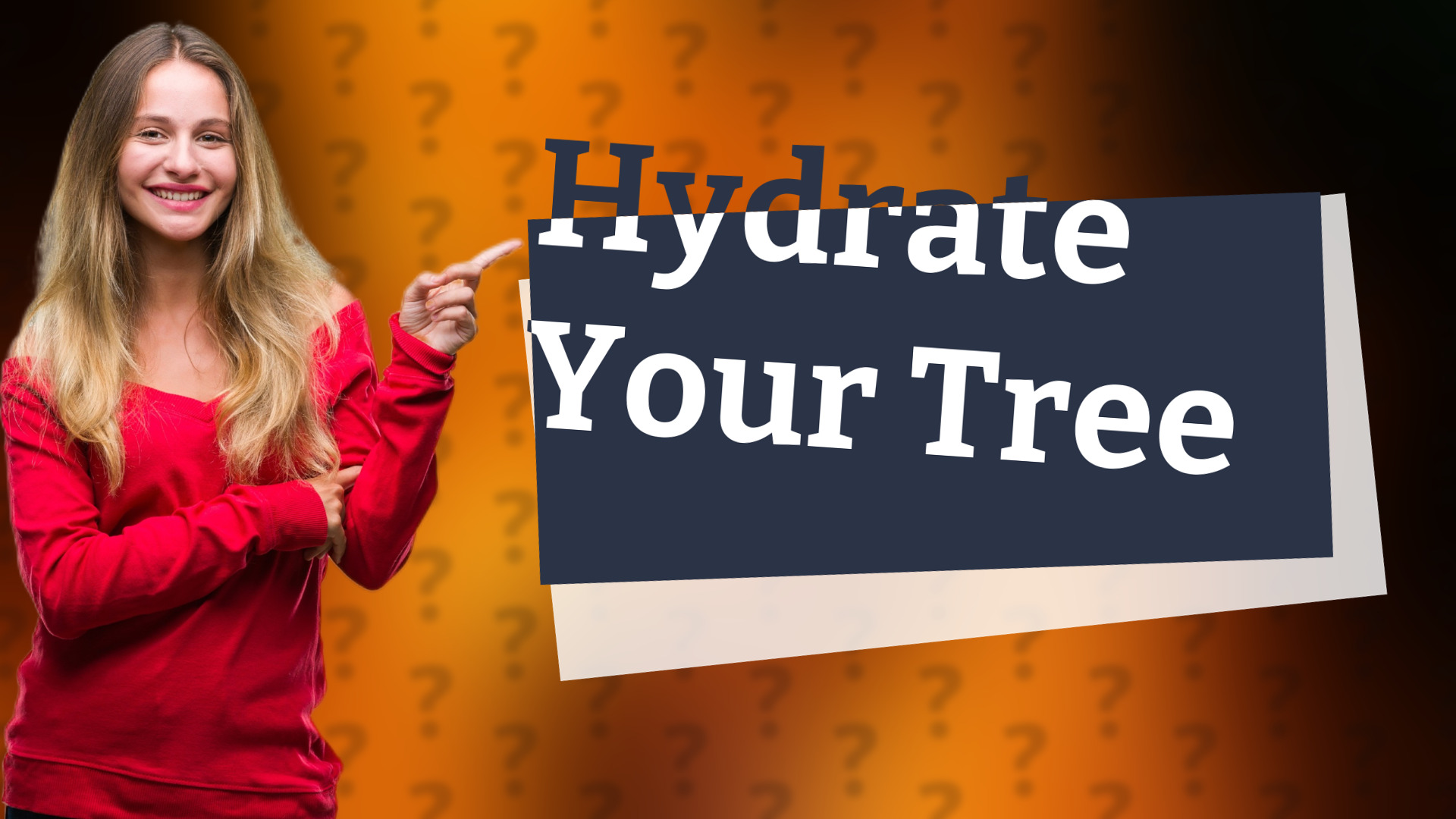 Hydrate Your Tree