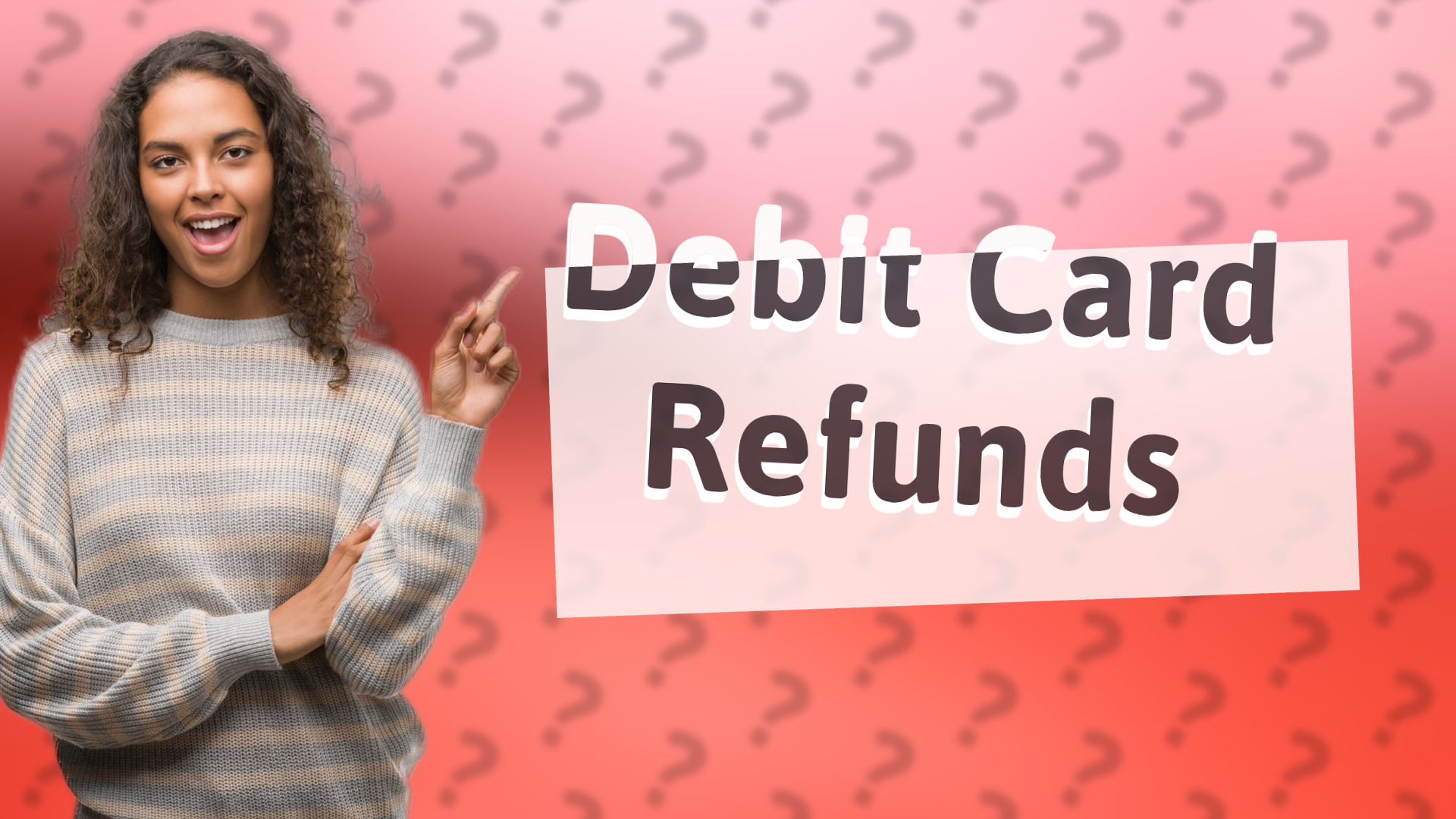 Debit Card Refunds
