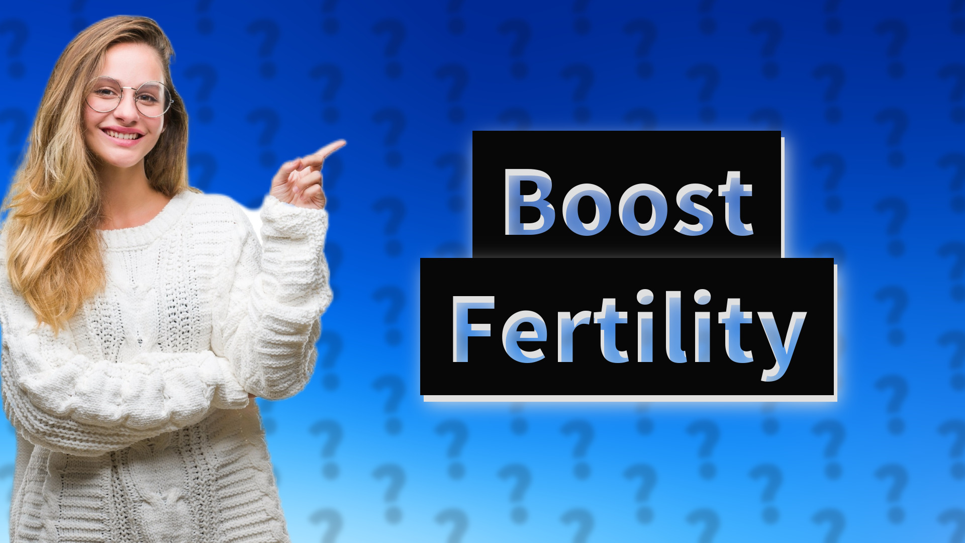 Boost Fertility