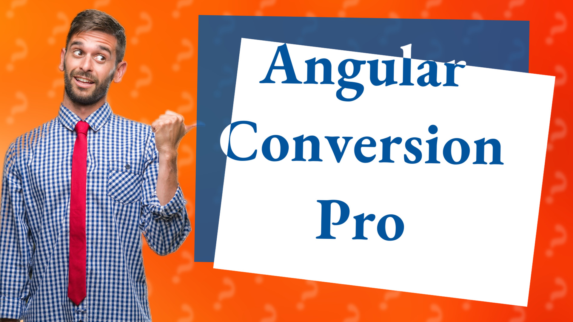 Angular Conversion Pro