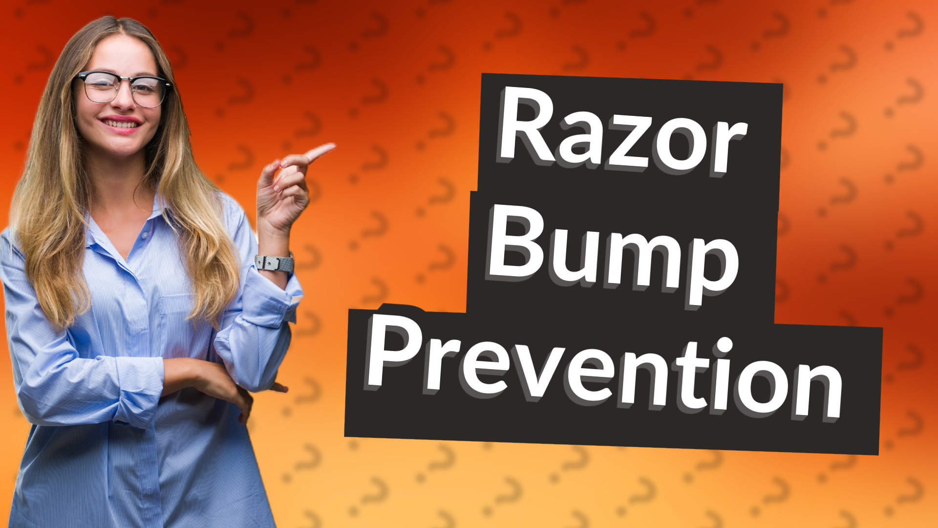 Razor Bump Prevention