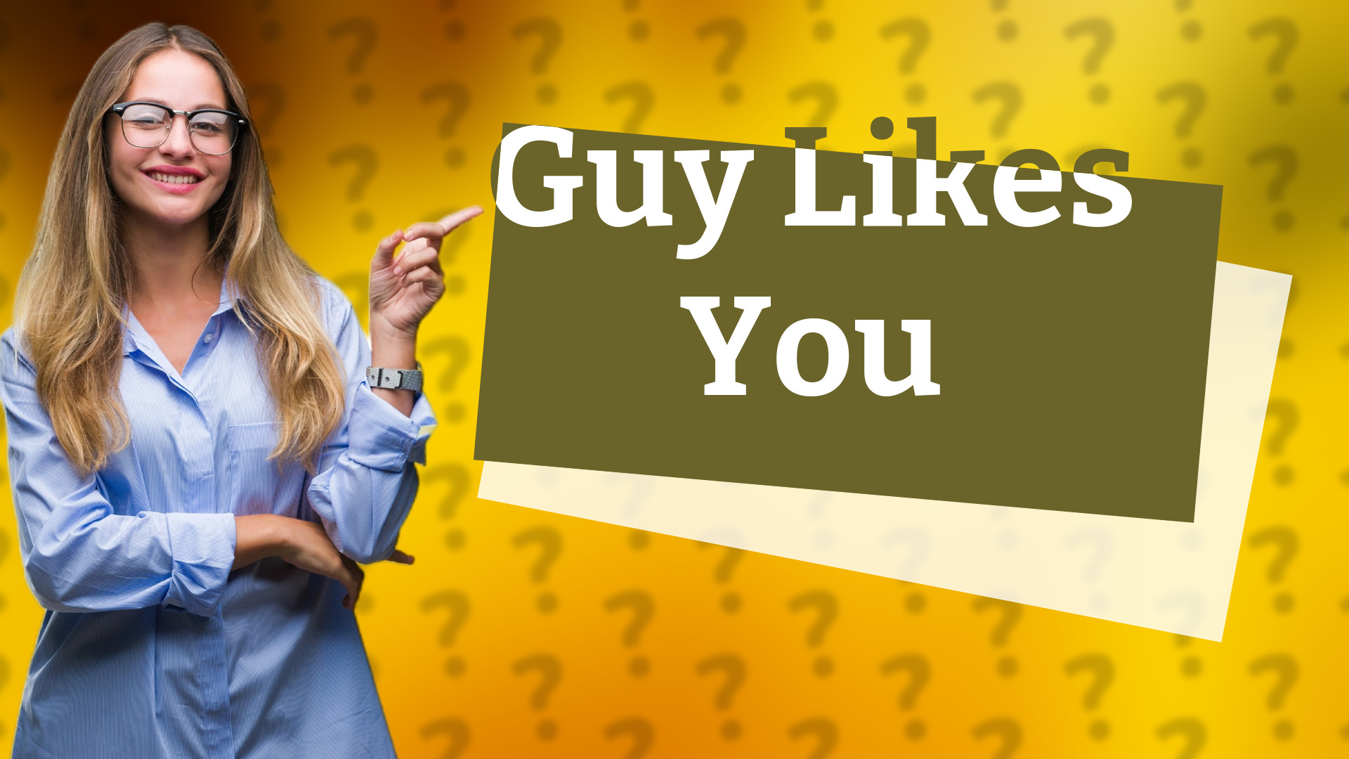 Guy Likes You