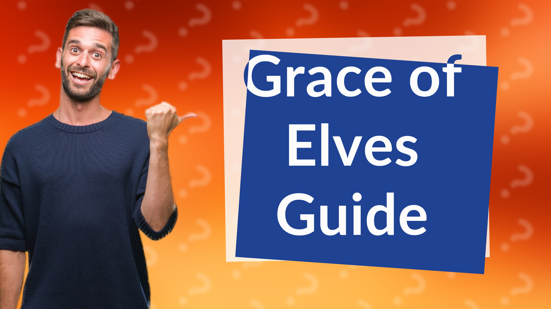 Grace of Elves Guide