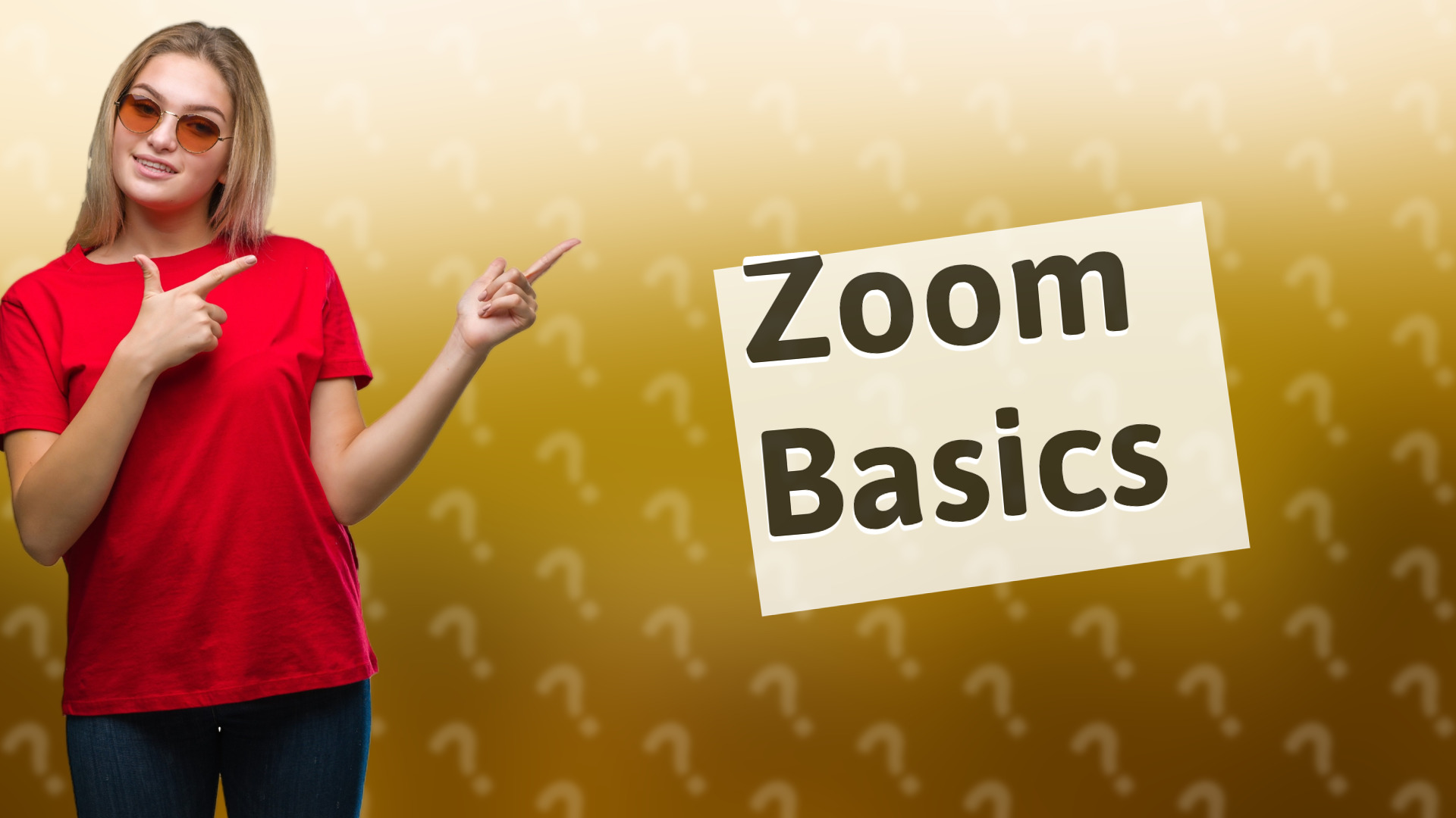 Zoom Basics