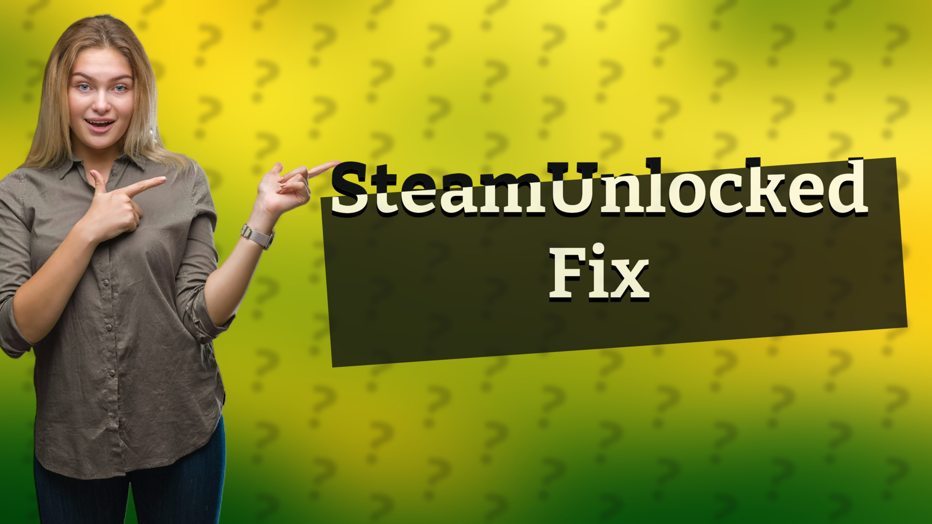 SteamUnlocked Fix