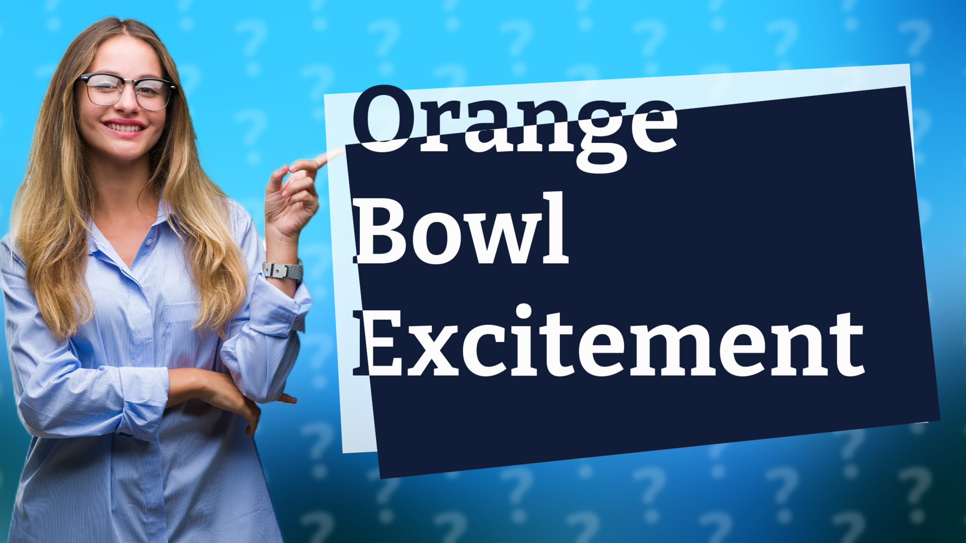 Orange Bowl Excitement