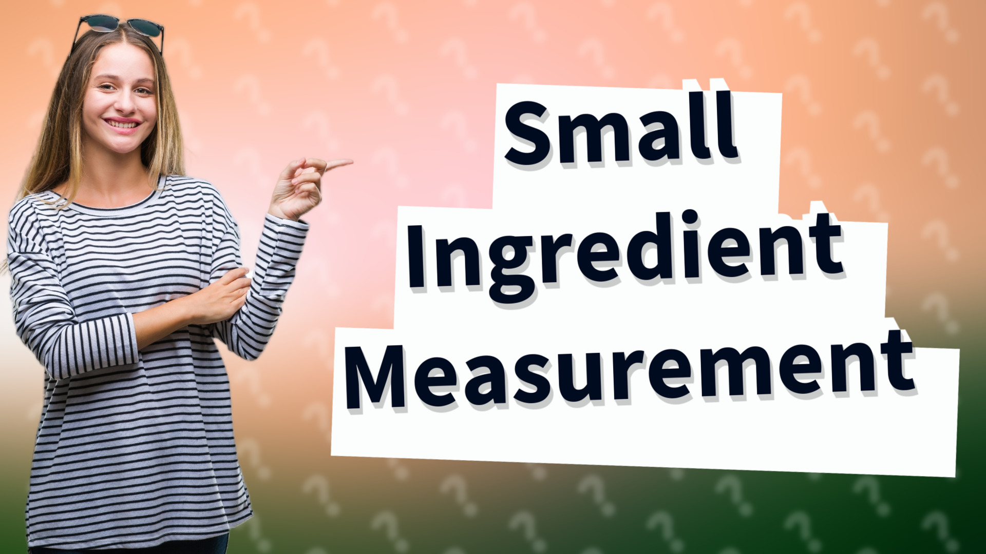 Small Ingredient Measurement