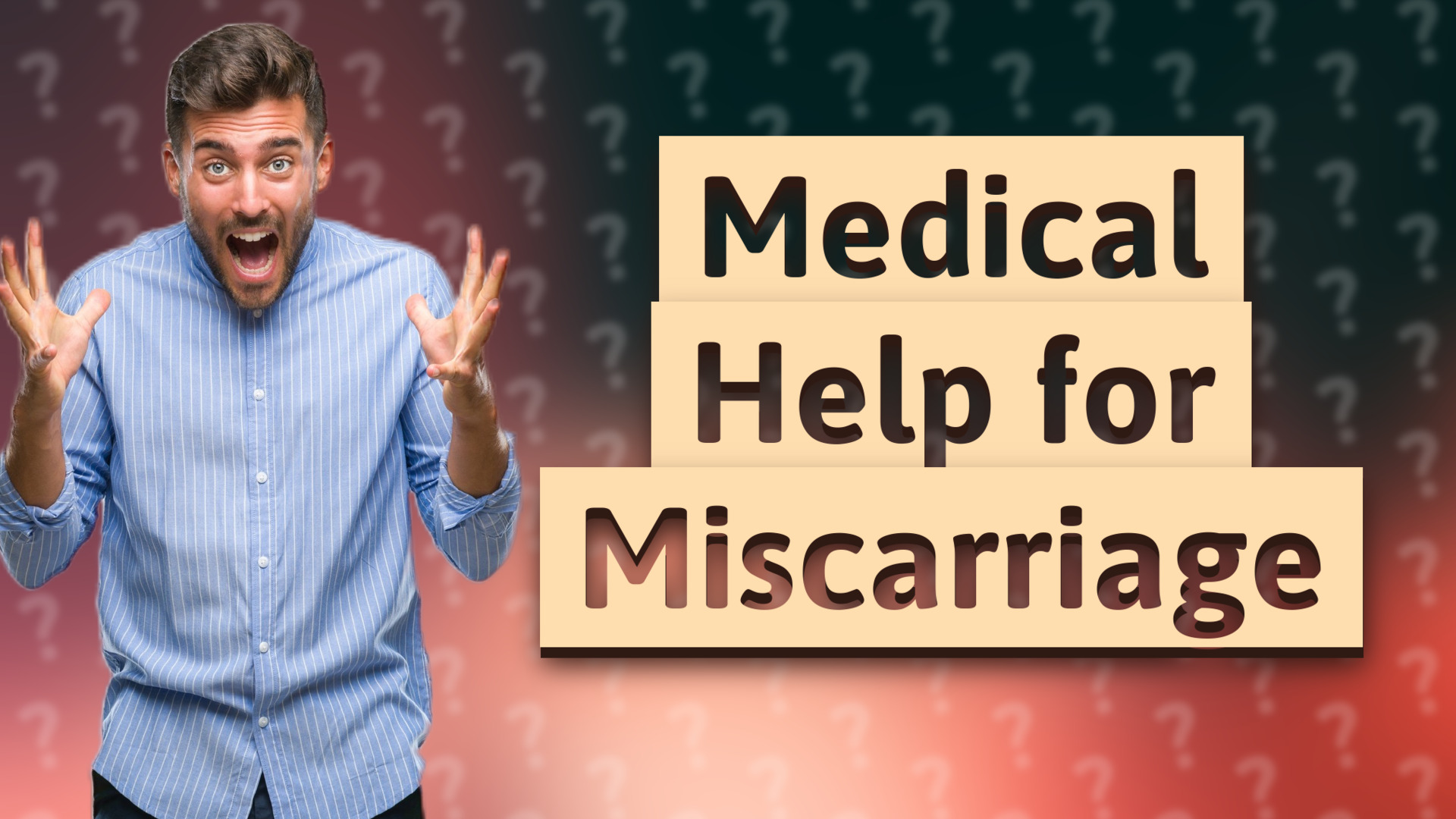 Medical Help for Miscarriage
